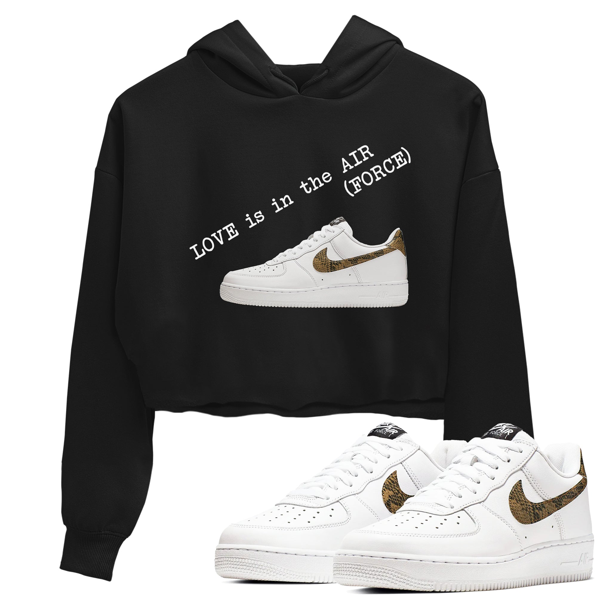 Air Force 1 Ivory Snake shirt to match jordans Love In The Air sneaker tees Air Force 1 Ivory Snake Drip Gear Zone Black 1 crop length shirt
