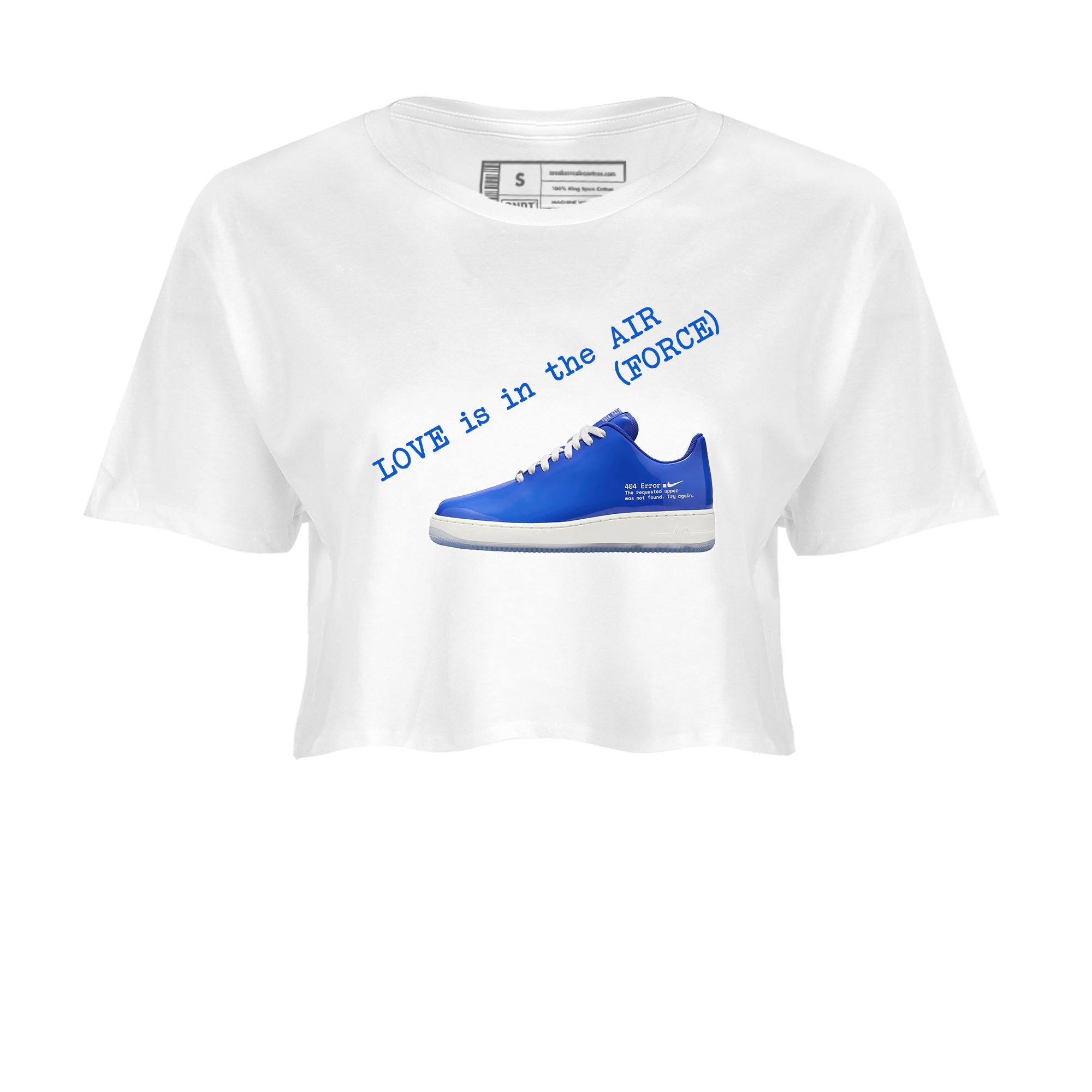 Air Force 1 404 Error shirt to match jordans Love Is In The Air sneaker tees Air Force 1 404 Error Drip Gear Zone White 2 crop length shirt