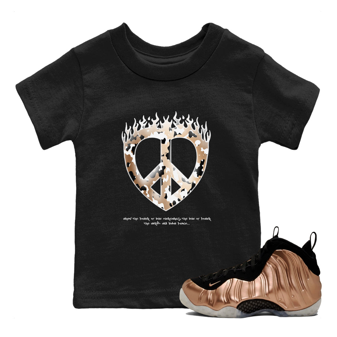 Foams One Metallic Copper shirts to match jordans Love Peace sneaker match tees Air Foamposite One Metallic Copper match shoes to clothes Drip Gear Zone Youth Baby Black 1 tee