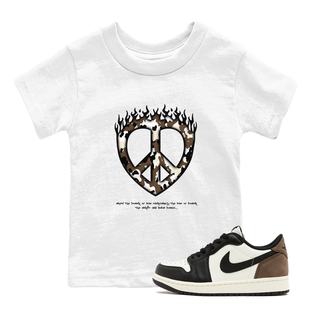 1s Low OG Mocha shirts to match jordans Love Peace sneaker match tees Air Jordan 1 Mocha match shoes to clothes Drip Gear Zone Youth Baby White 1 tee
