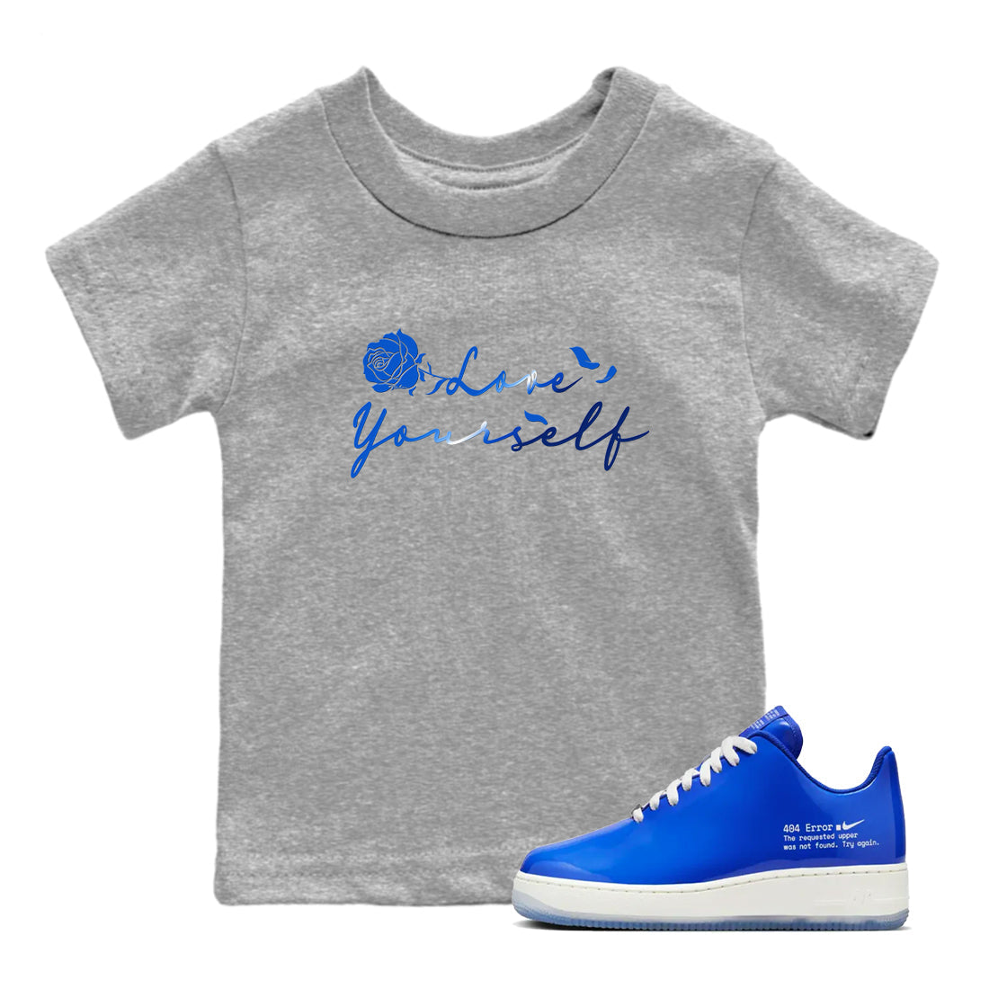 Air Force 1 404 Error shirt to match jordans Love Yourself sneaker tees Air Force 1 404 Error Drip Gear Zone baby toddler Heather Grey 1 cotton Shirt
