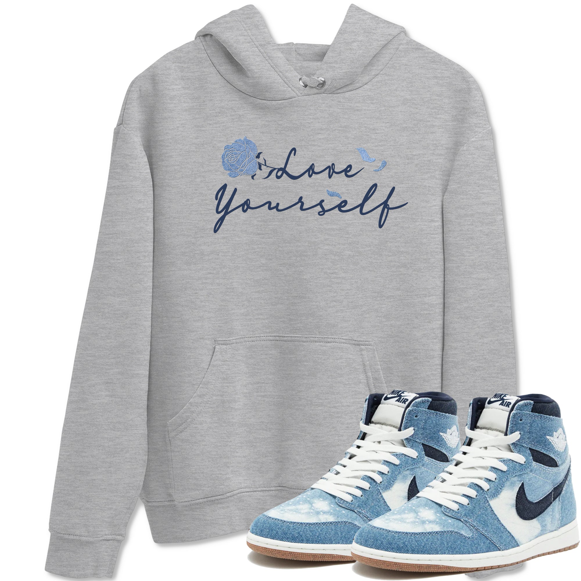AJ 1 Denim shirts to match jordans Love Yourself sneaker match tees Air Jordan 1 Denim Drip Gear Zone streetwear brand Heather Grey 1 unisex cotton tee