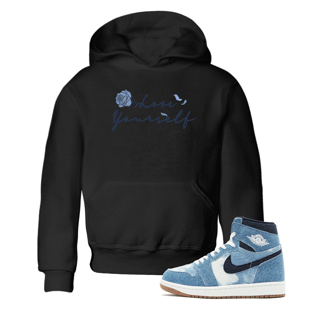 AJ 1 Denim shirts to match jordans Love Yourself sneaker match tees Air Jordan 1 Denim Drip Gear Zone streetwear brand Baby and Youth Black 1 cotton tee