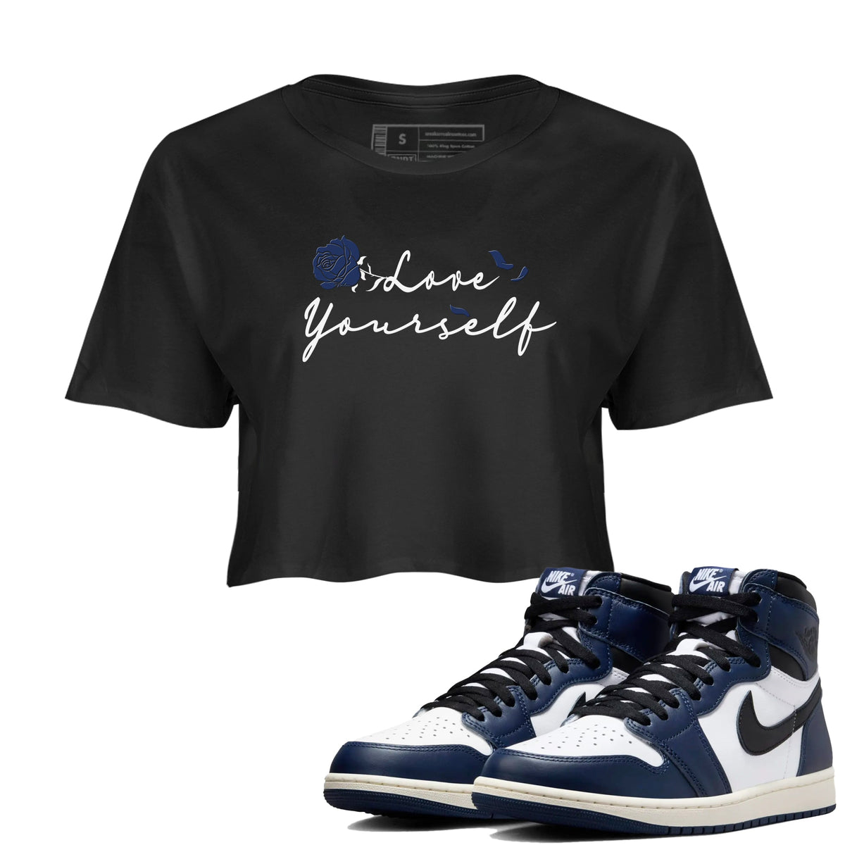 1s Midnight Navy shirts to match jordans Love Yourself sneaker match tees Air Jordan 1 Midnight Navy match shoes to clothes Drip Gear Zone unisex cotton Black 1 crop tee