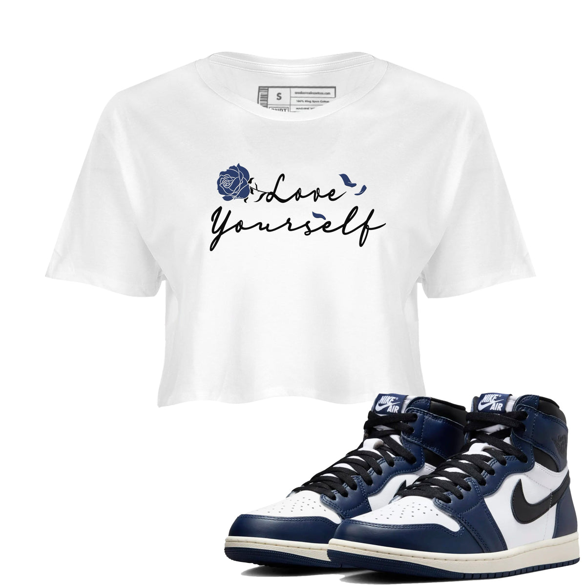 1s Midnight Navy shirts to match jordans Love Yourself sneaker match tees Air Jordan 1 Midnight Navy match shoes to clothes Drip Gear Zone unisex cotton White 1 crop tee