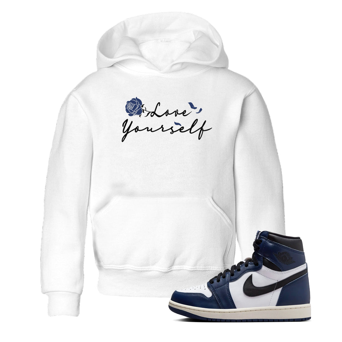 1s Midnight Navy shirts to match jordans Love Yourself sneaker match tees Air Jordan 1 Midnight Navy match shoes to clothes Drip Gear Zone Youth Baby White 1 tee