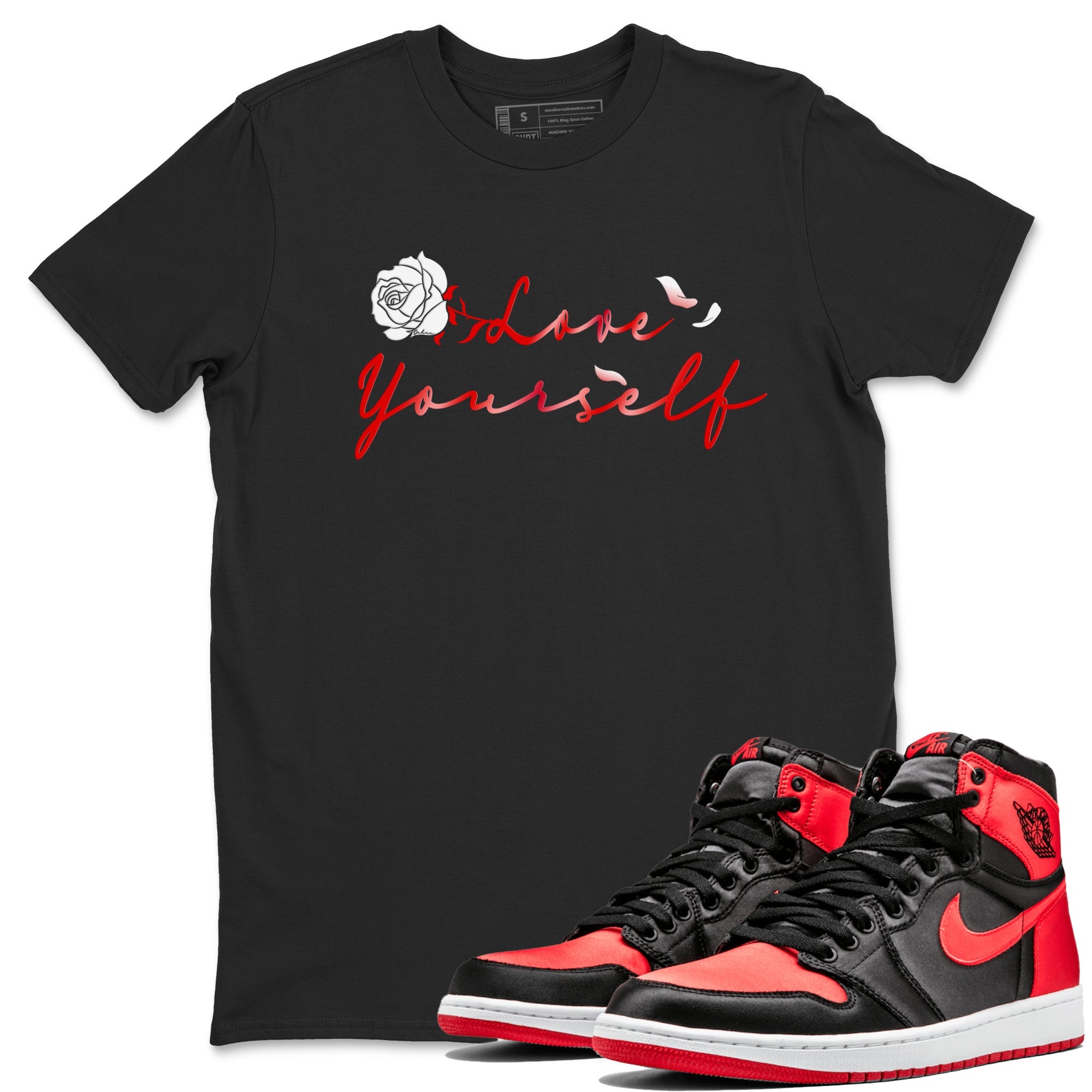Jordan 1 High OG Satin Bred shirt to match jordans Love Yourself sneaker tees Air Jordan 1 Satin Bred Drip Gear Zone Casual Crew Neck T-Shirt Unisex Black 1 T-Shirt