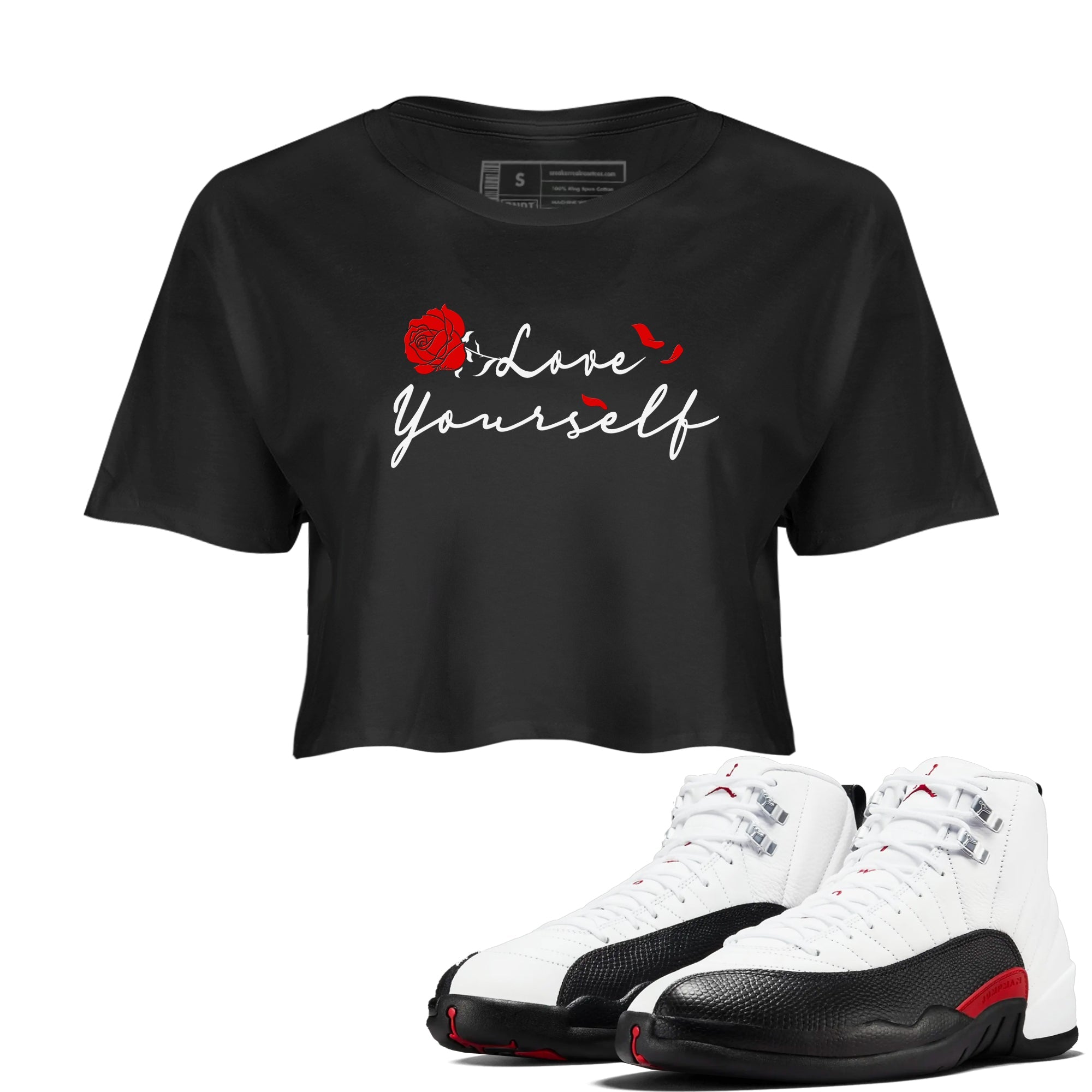 AJ12 Taxi Flip shirts to match jordans Love Yourself sneaker match tees Air Jordan 12 Taxi Flip Drip Gear Zone streetwear brand Black 1 crop tee