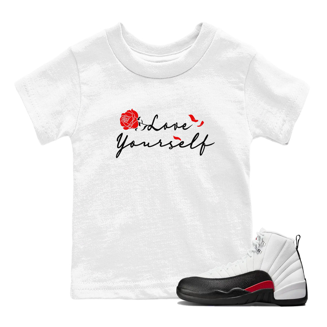 AJ12 Taxi Flip shirts to match jordans Love Yourself sneaker match tees Air Jordan 12 Taxi Flip Drip Gear Zone streetwear brand Baby and Youth White 1 cotton tee