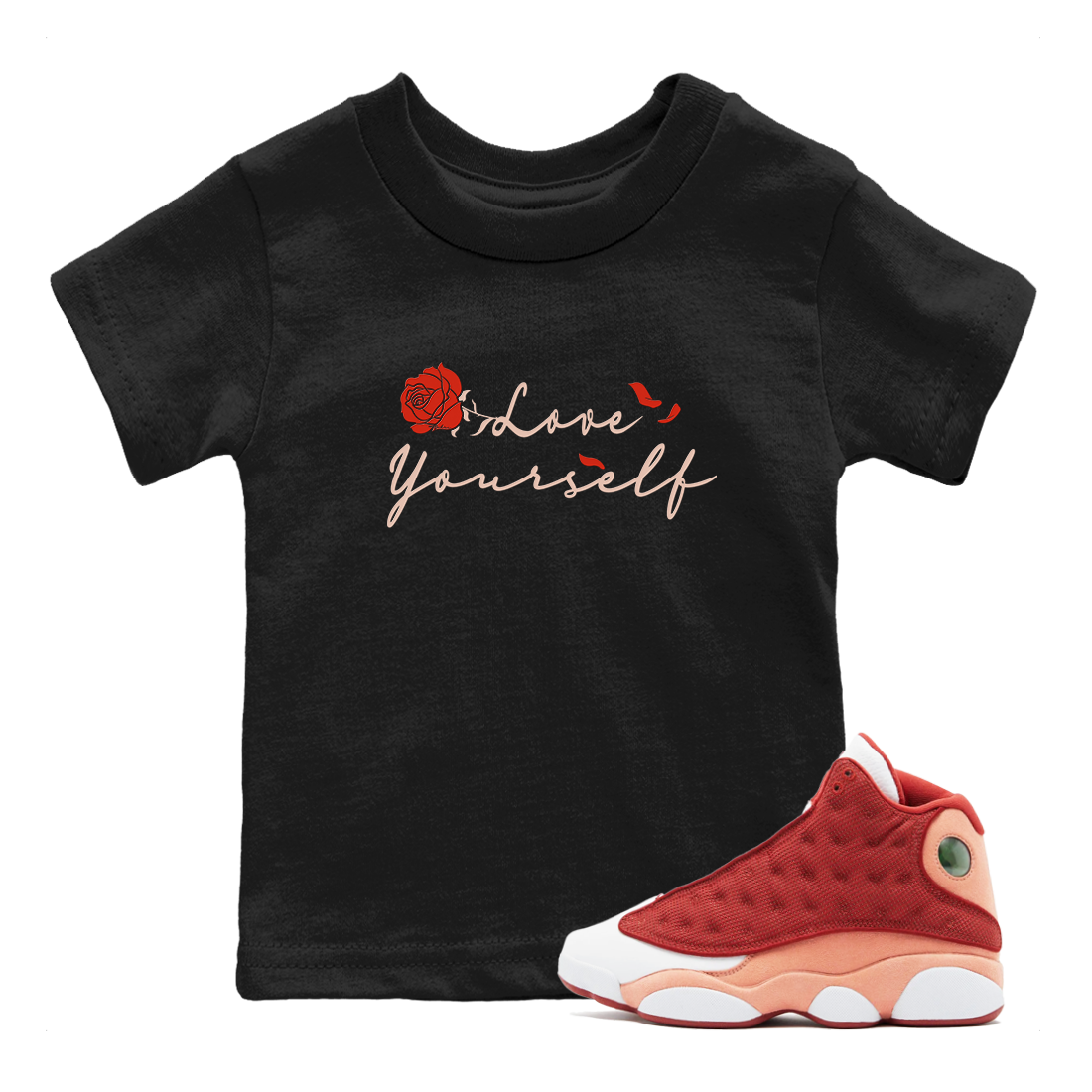 13s Dune Red shirts to match jordans Love Yourself sneaker match tees Air Jordan 13 Dune Red Drip Gear Zone streetwear brand Baby and Youth Black 1 cotton tee