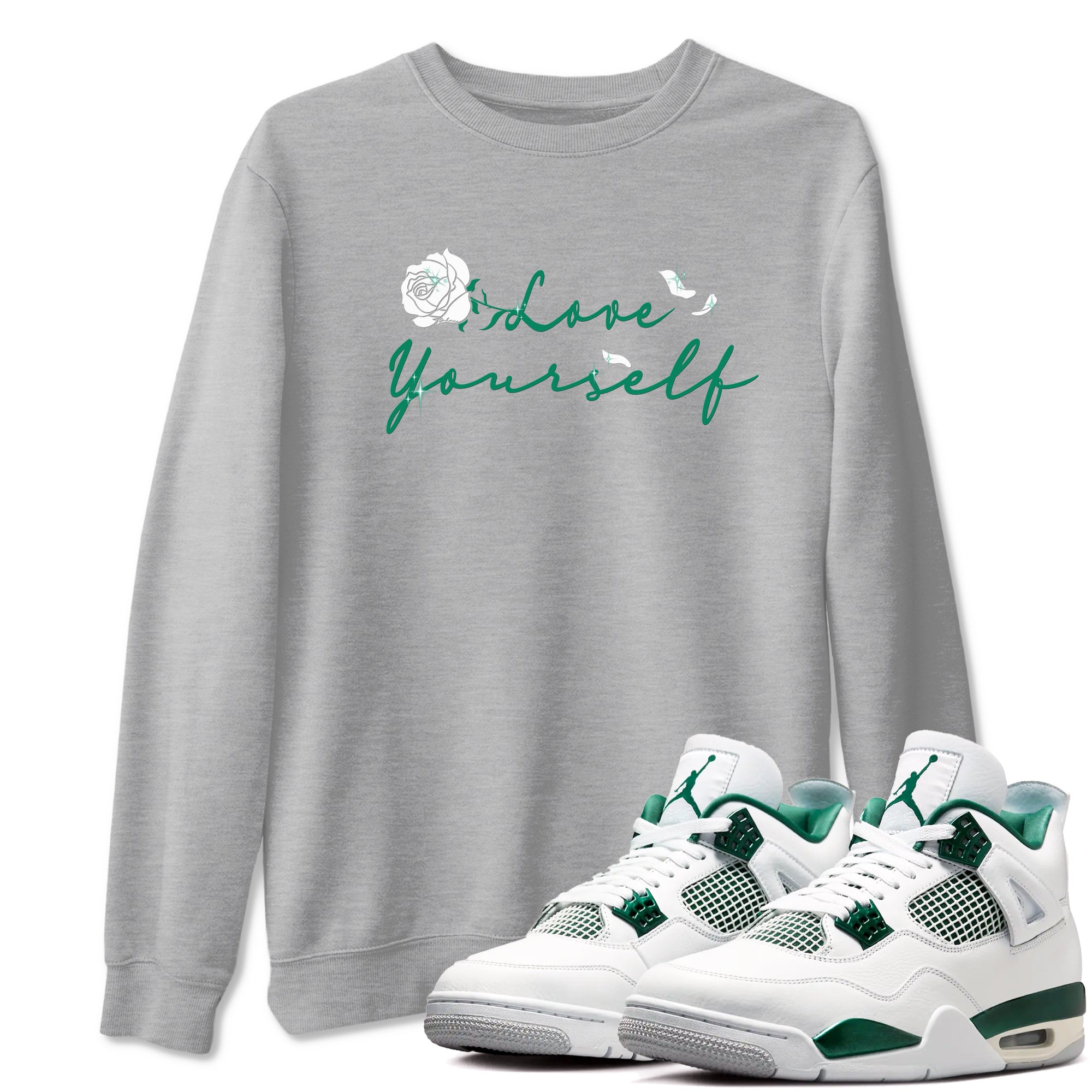 4s Oxidized Green shirts to match jordans Love Yourself sneaker match tees Air Jordan 4 Oxidized Green Drip Gear Zone streetwear brand Heather Grey 1 unisex cotton tee