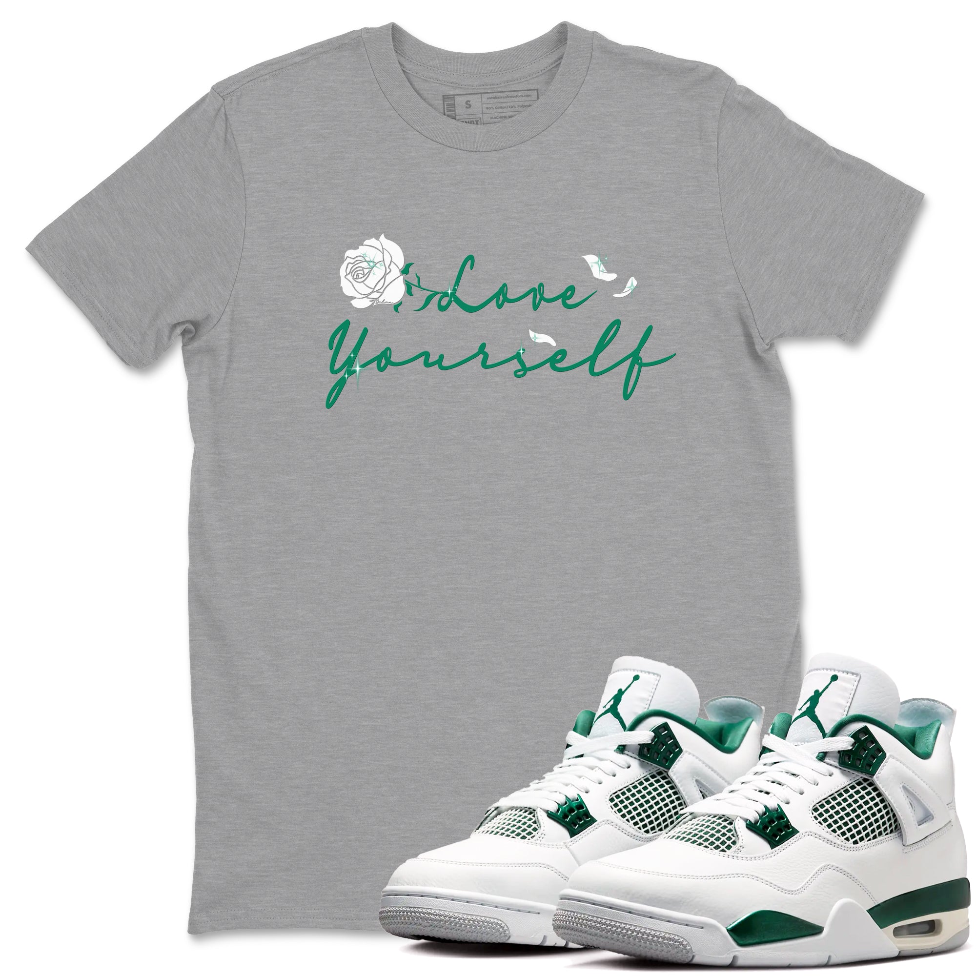 4s Oxidized Green shirts to match jordans Love Yourself sneaker match tees Air Jordan 4 Oxidized Green Drip Gear Zone streetwear brand Heather Grey 1 unisex cotton tee