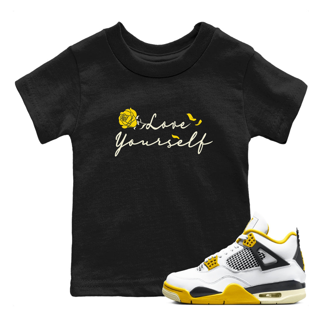 4s Vivid Sulfur shirt to match jordans Love Yourself sneaker tees Air Jordan 4 Vivid Sulfur Drip Gear Zone baby toddler Black 1 cotton Shirt