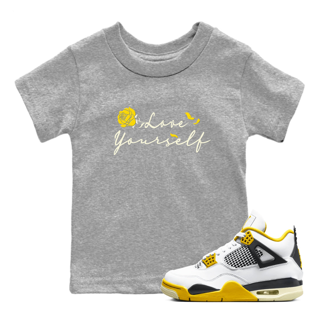 4s Vivid Sulfur shirt to match jordans Love Yourself sneaker tees Air Jordan 4 Vivid Sulfur Drip Gear Zone baby toddler Heather Grey 1 cotton Shirt