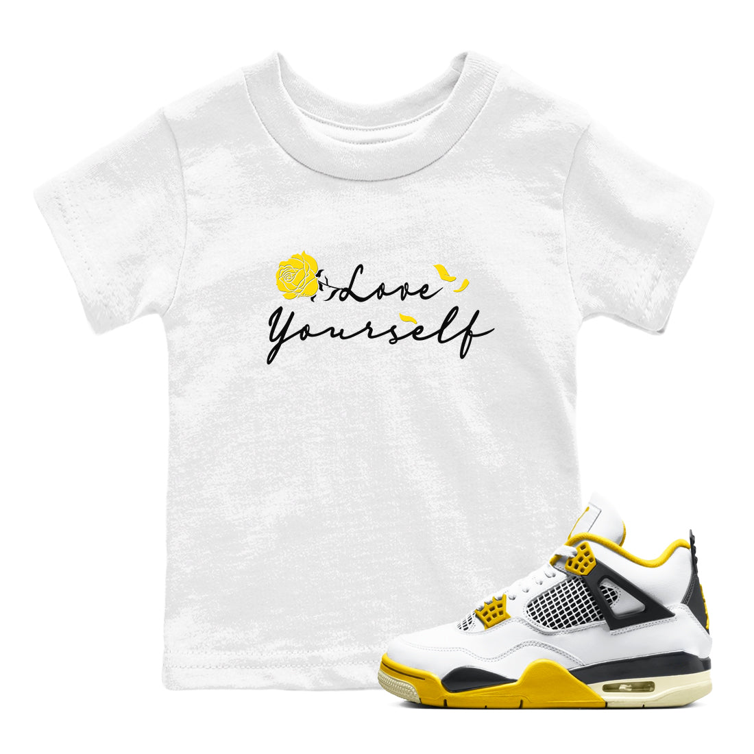4s Vivid Sulfur shirt to match jordans Love Yourself sneaker tees Air Jordan 4 Vivid Sulfur Drip Gear Zone baby toddler White 1 cotton Shirt