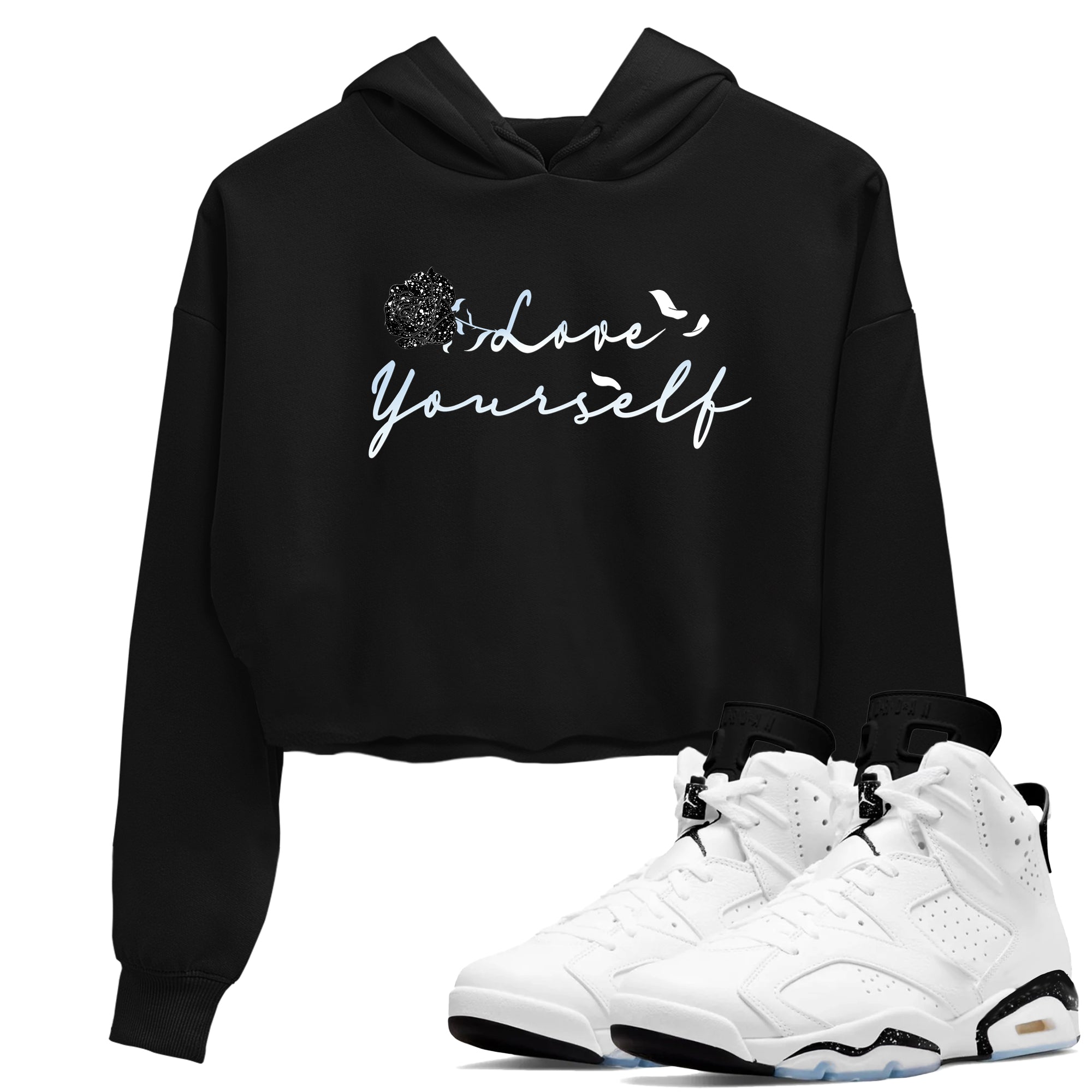 AJ6 Reverse Cookies shirts to match jordans Love Yourself sneaker match tees Air Jordan 6 Reverse Cookies Drip Gear Zone streetwear brand Black 1 crop tee