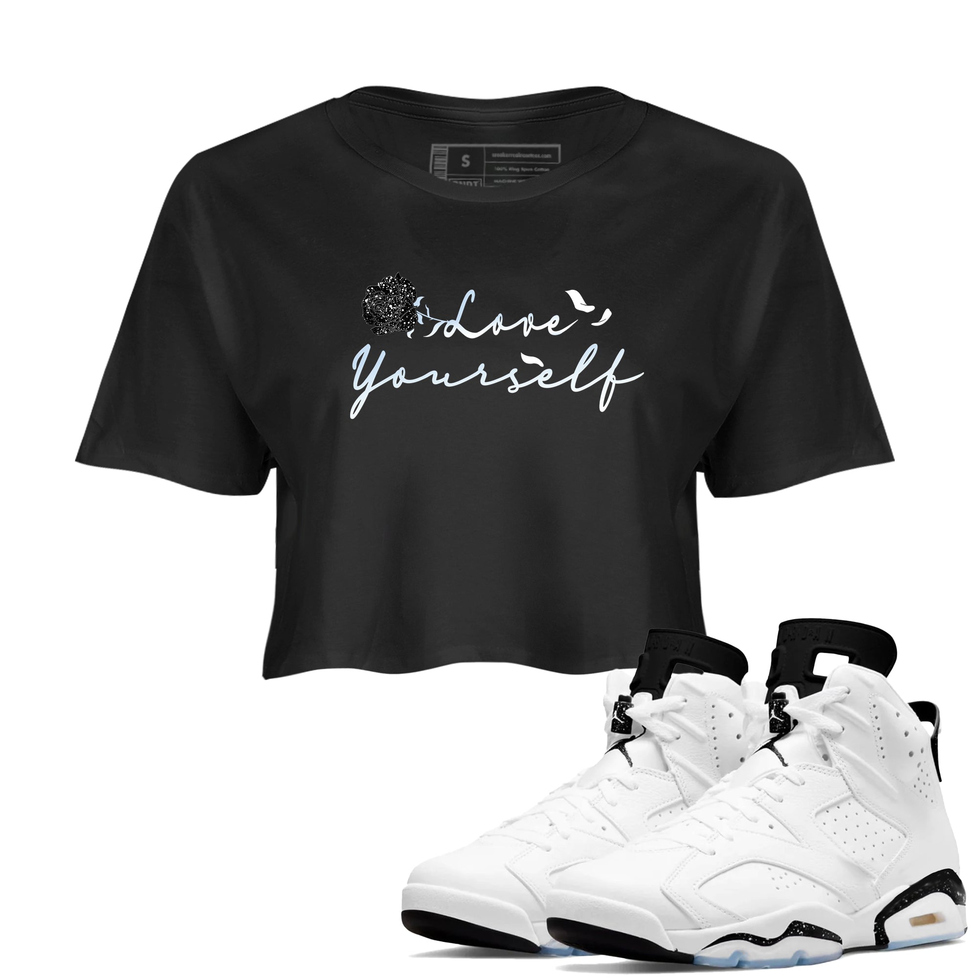 AJ6 Reverse Cookies shirts to match jordans Love Yourself sneaker match tees Air Jordan 6 Reverse Cookies Drip Gear Zone streetwear brand Black 1 crop tee