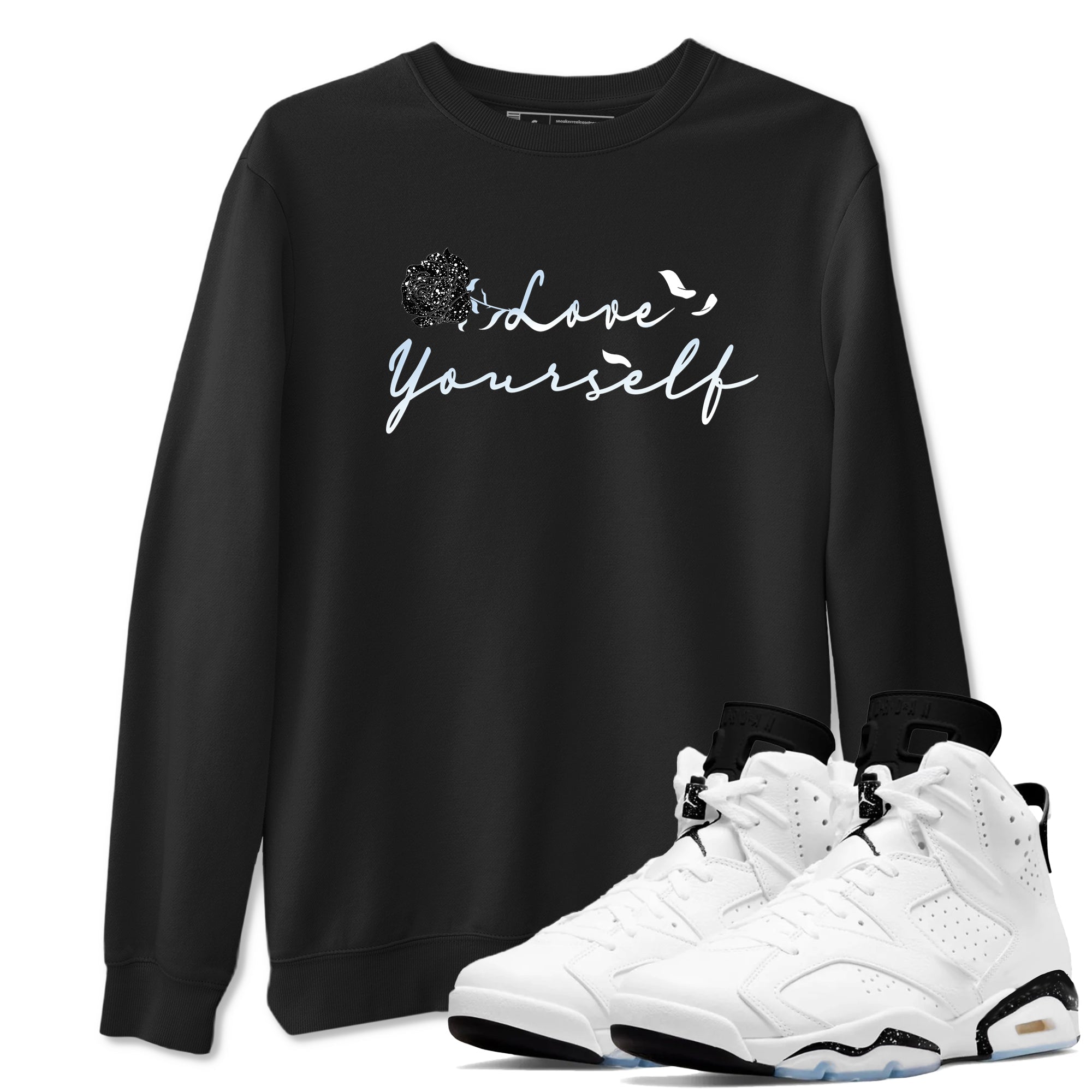 AJ6 Reverse Cookies shirts to match jordans Love Yourself sneaker match tees Air Jordan 6 Reverse Cookies Drip Gear Zone streetwear brand Black 1 unisex cotton tee