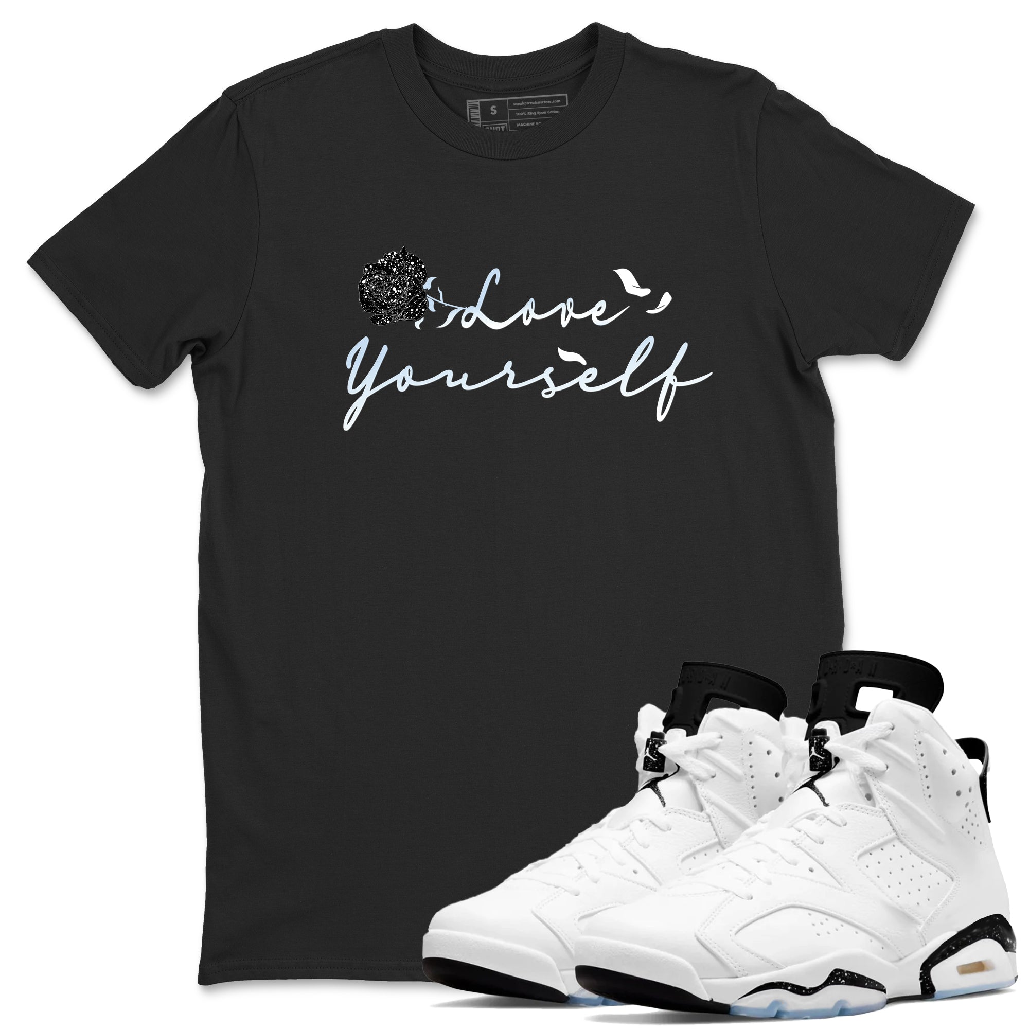 AJ6 Reverse Cookies shirts to match jordans Love Yourself sneaker match tees Air Jordan 6 Reverse Cookies Drip Gear Zone streetwear brand Black 1 unisex cotton tee