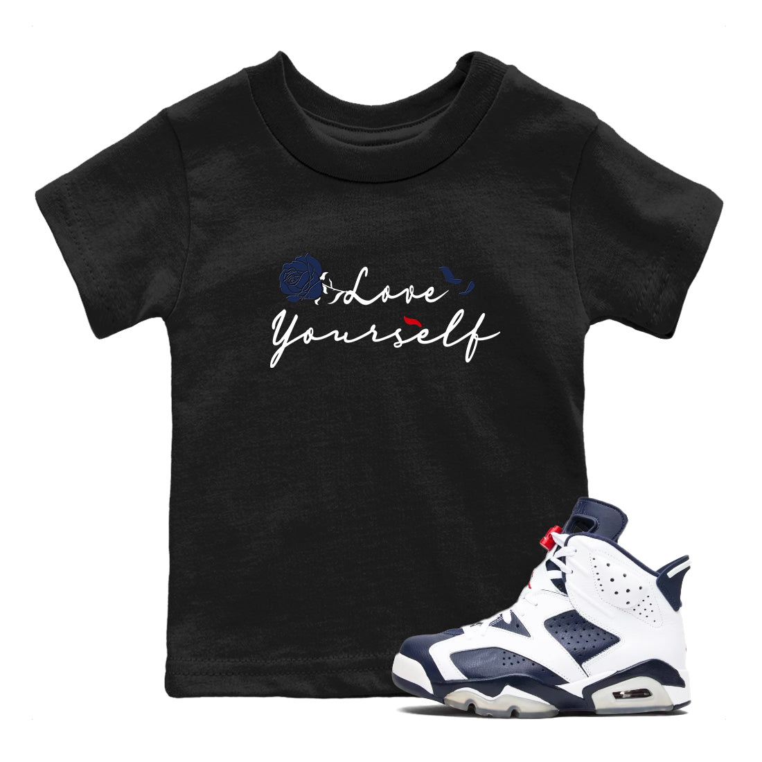 6s White And Midnight Navy shirts to match jordans Love Yourself sneaker match tees Air Jordan 6 White And Midnight Navy Drip Gear Zone Youth Baby Black 1 crew neck shirts