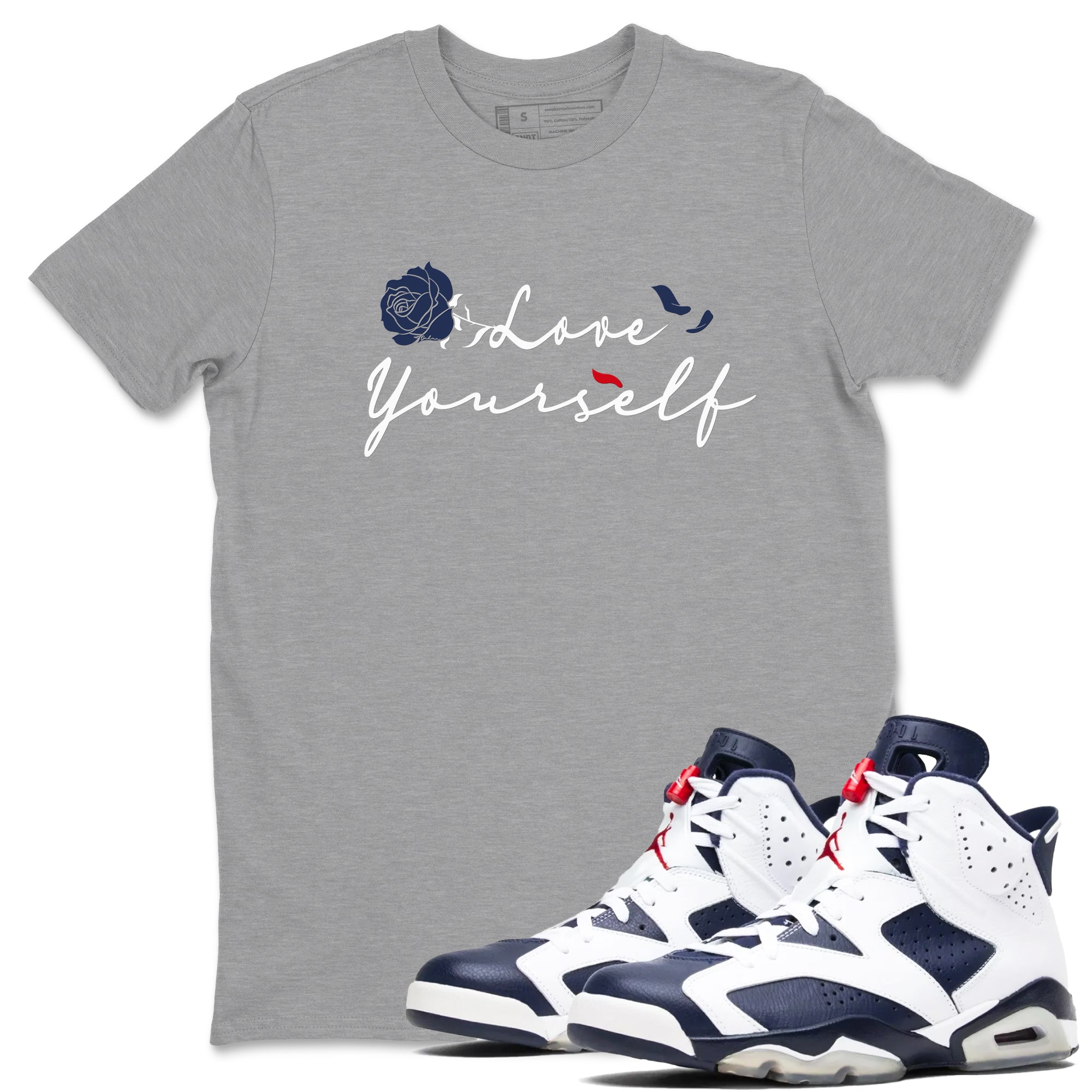 6s White And Midnight Navy shirts to match jordans Love Yourself sneaker match tees Air Jordan 6 White And Midnight Navy Drip Gear Zone unisex cotton Heather Grey 1 crew neck shirts