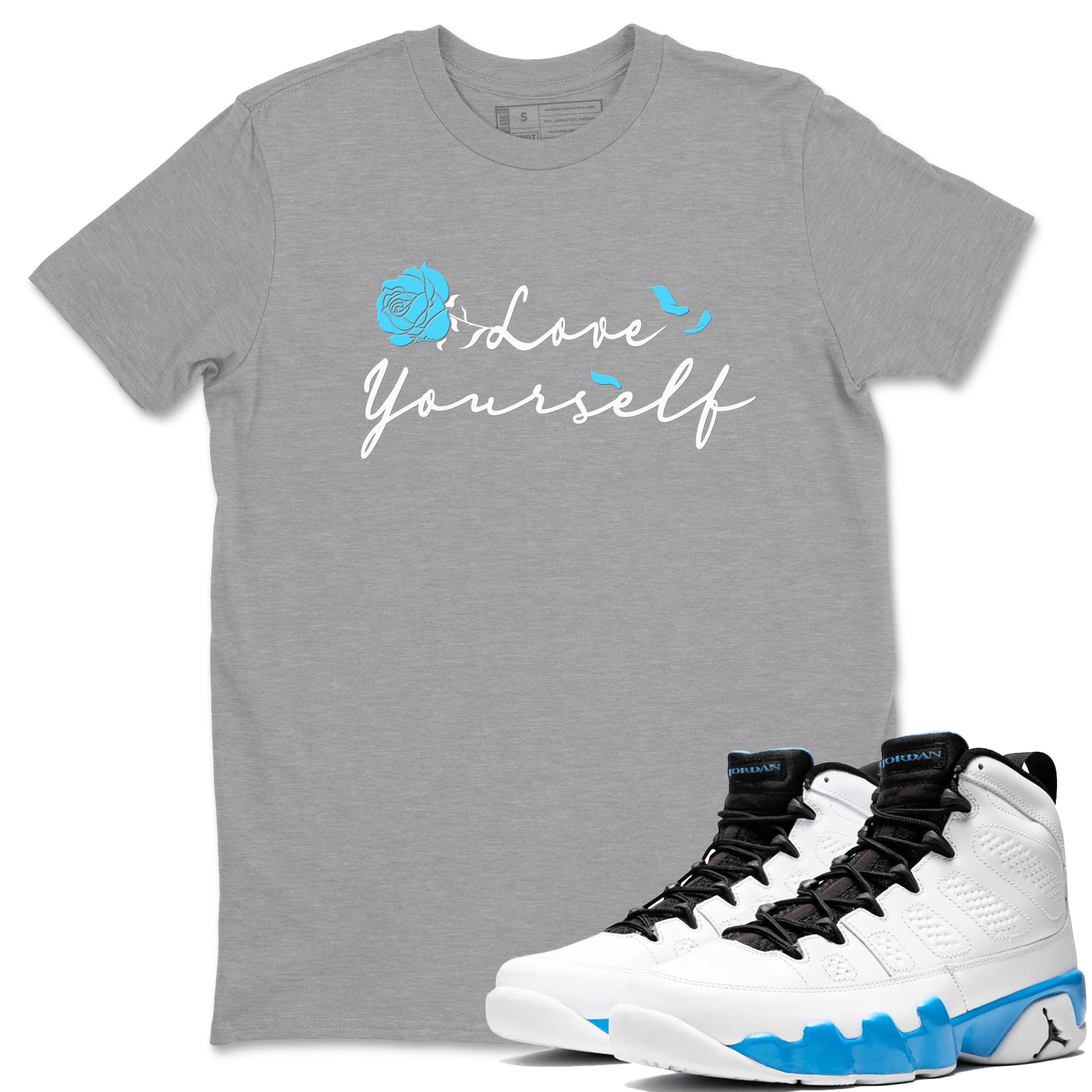 AJ9 Powder Blue shirt to match jordans Love Yourself sneaker tees Air Jordan 9 Powder Blue Drip Gear Zone unisex cotton Heather Grey 1 crew neck shirt