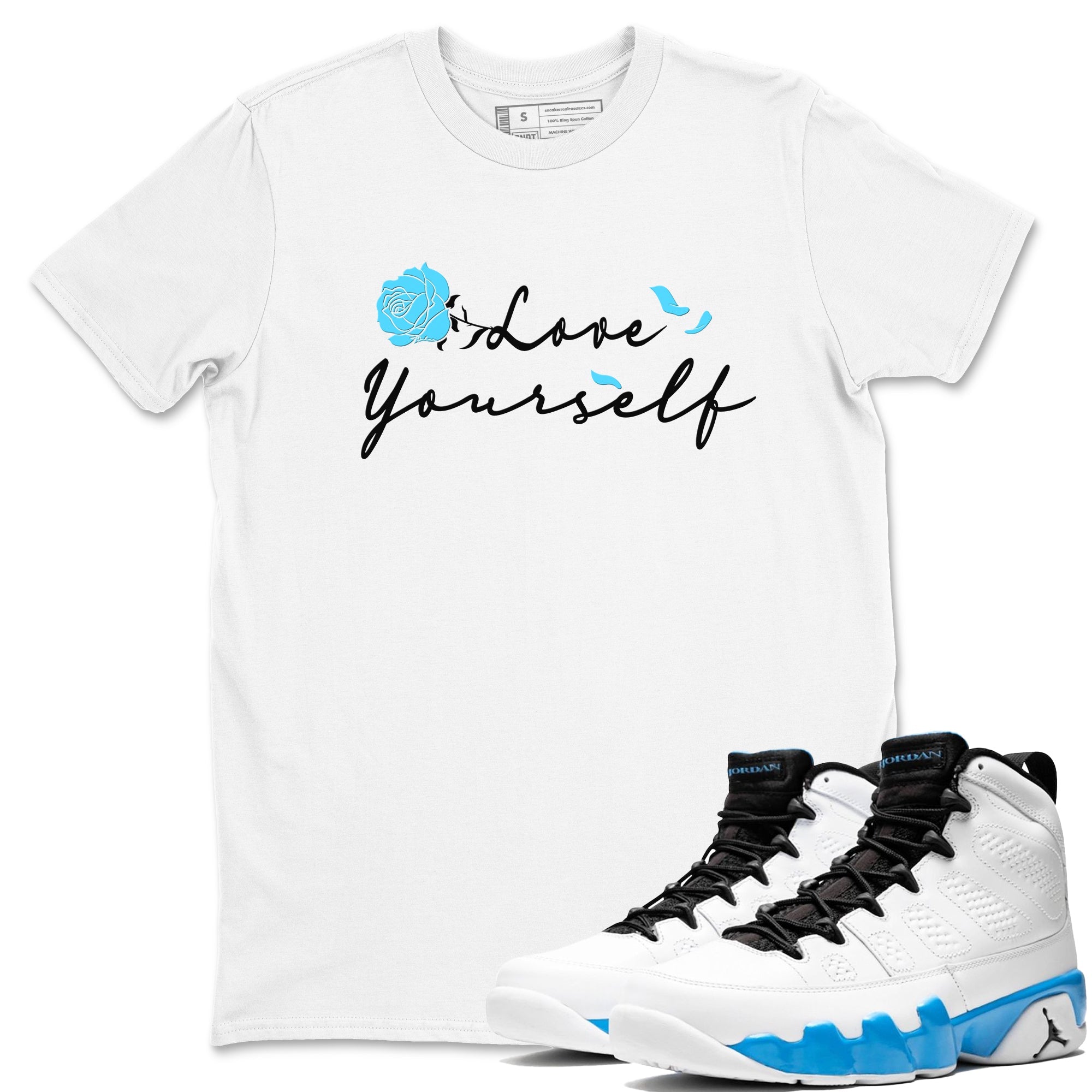 AJ9 Powder Blue shirt to match jordans Love Yourself sneaker tees Air Jordan 9 Powder Blue Drip Gear Zone unisex cotton White 1 crew neck shirt