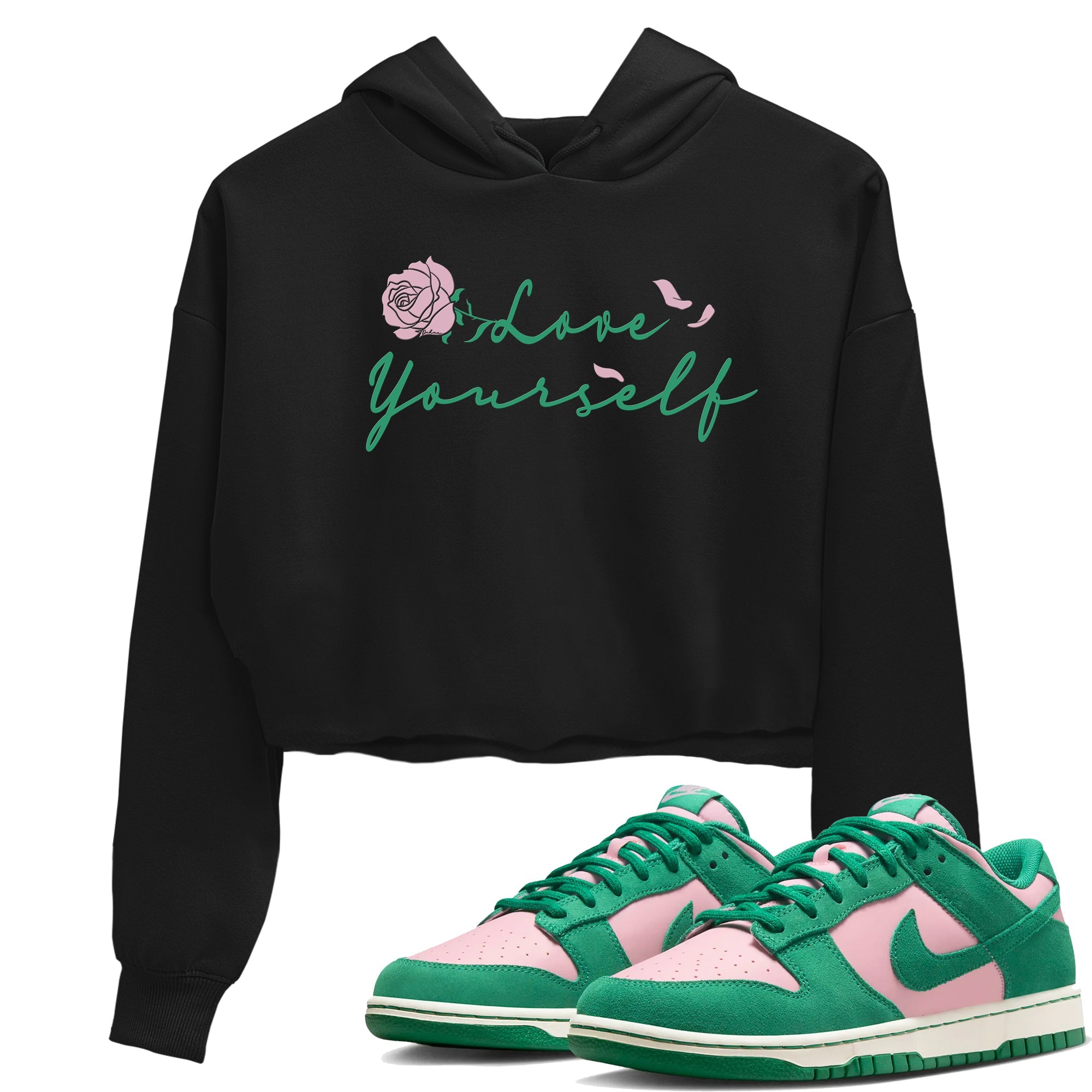 Dunk Low Medium Soft Pink Malachite shirt to match jordans Love Yourself sneaker tees Dunk Medium Soft Pink Malachite Drip Gear Zone Black 1 crop length shirt
