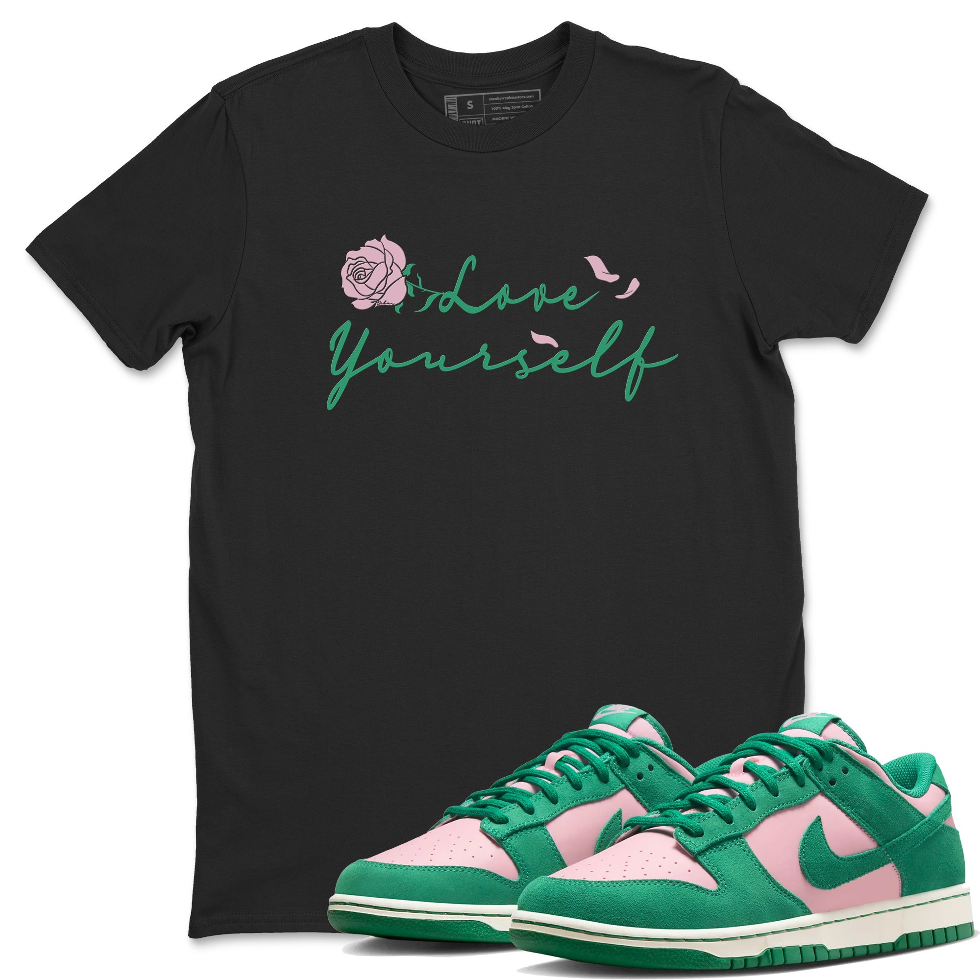 Dunk Low Medium Soft Pink Malachite shirt to match jordans Love Yourself sneaker tees Dunk Medium Soft Pink Malachite Drip Gear Zone unisex cotton Black 1 crew neck shirt