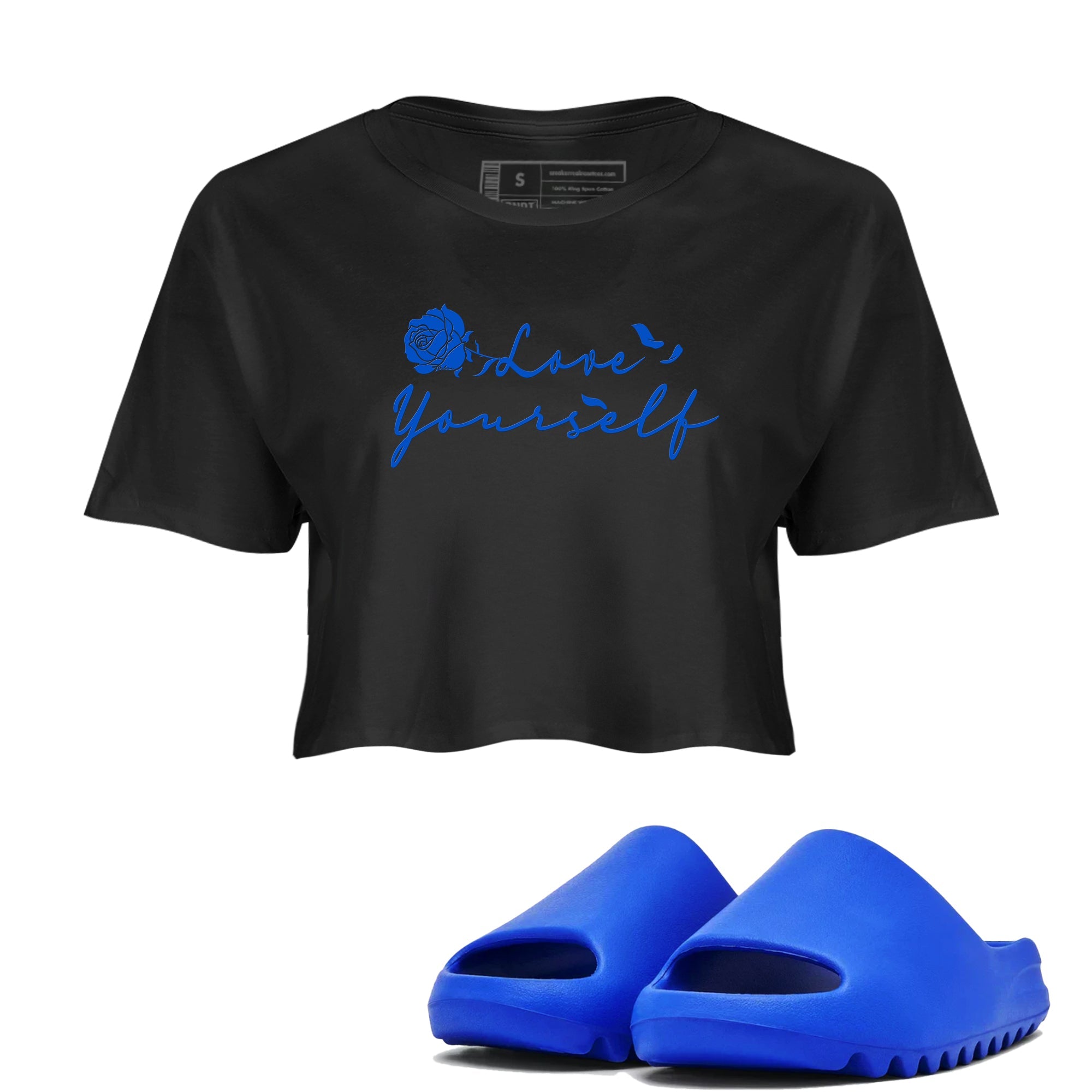 Yeezy Slide Azure shirts to match jordans Love Yourself sneaker match tees Yeezy Slide Azure Drip Gear Zone streetwear brand Black 1 crop tee