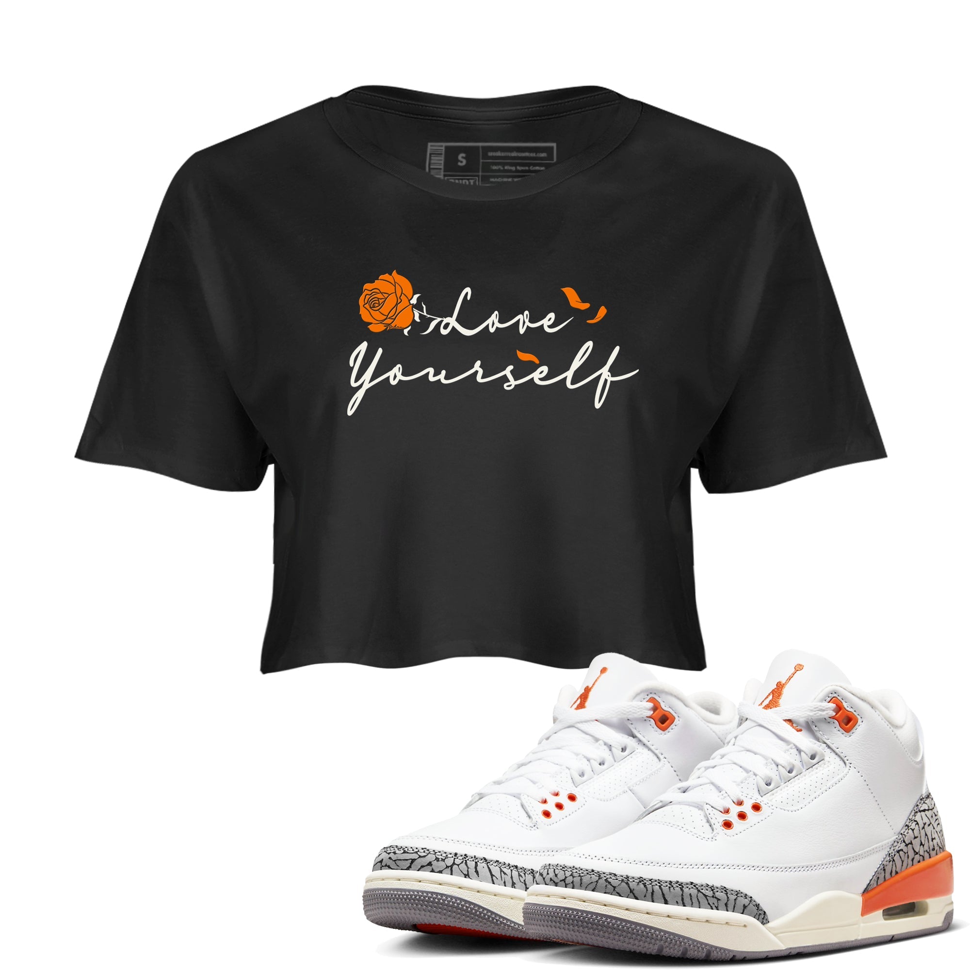 3s Georgia Peach shirt to match jordans Lover Yourself sneaker tees Air Jordan 3 Georgia Peach Drip Gear Zone Black 1 crop length shirt
