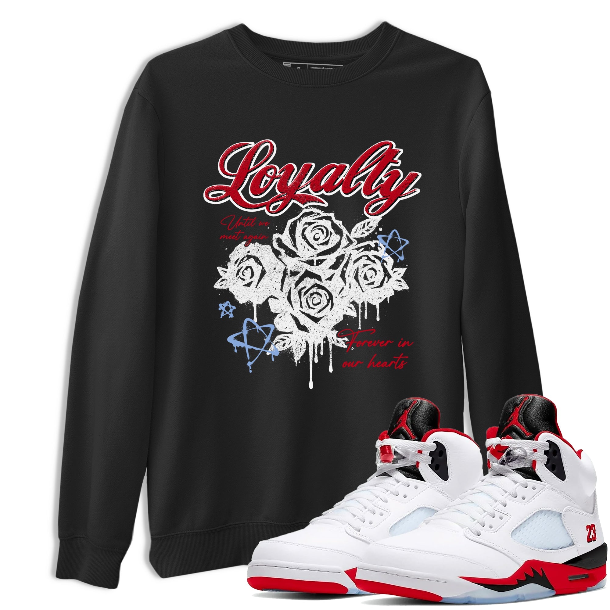 Sneaker match tees  Sneaker Tees To Match Air Jordan 5 Fire Red Shoes  Loyalty Tee Black 1