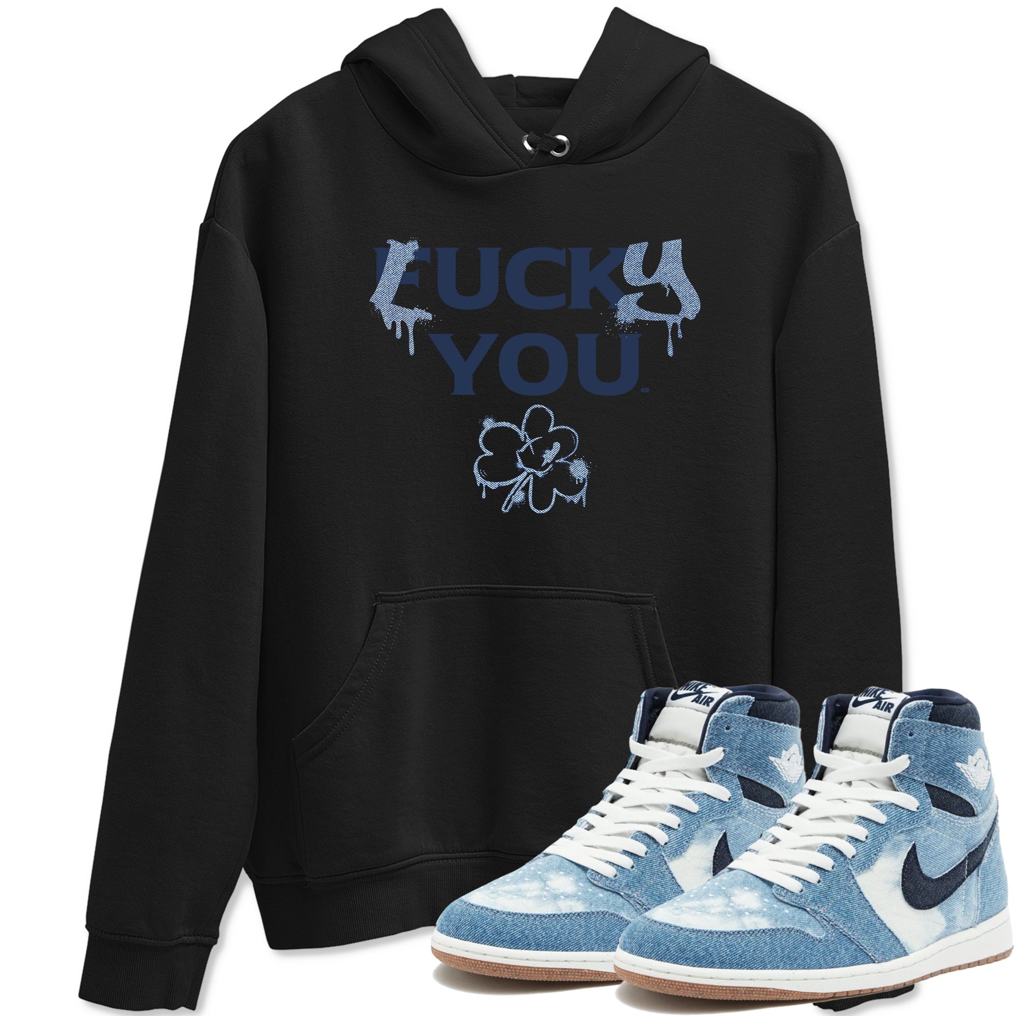 AJ 1 Denim shirts to match jordans Lucky You sneaker match tees Air Jordan 1 Denim Drip Gear Zone streetwear brand Black 1 unisex cotton tee