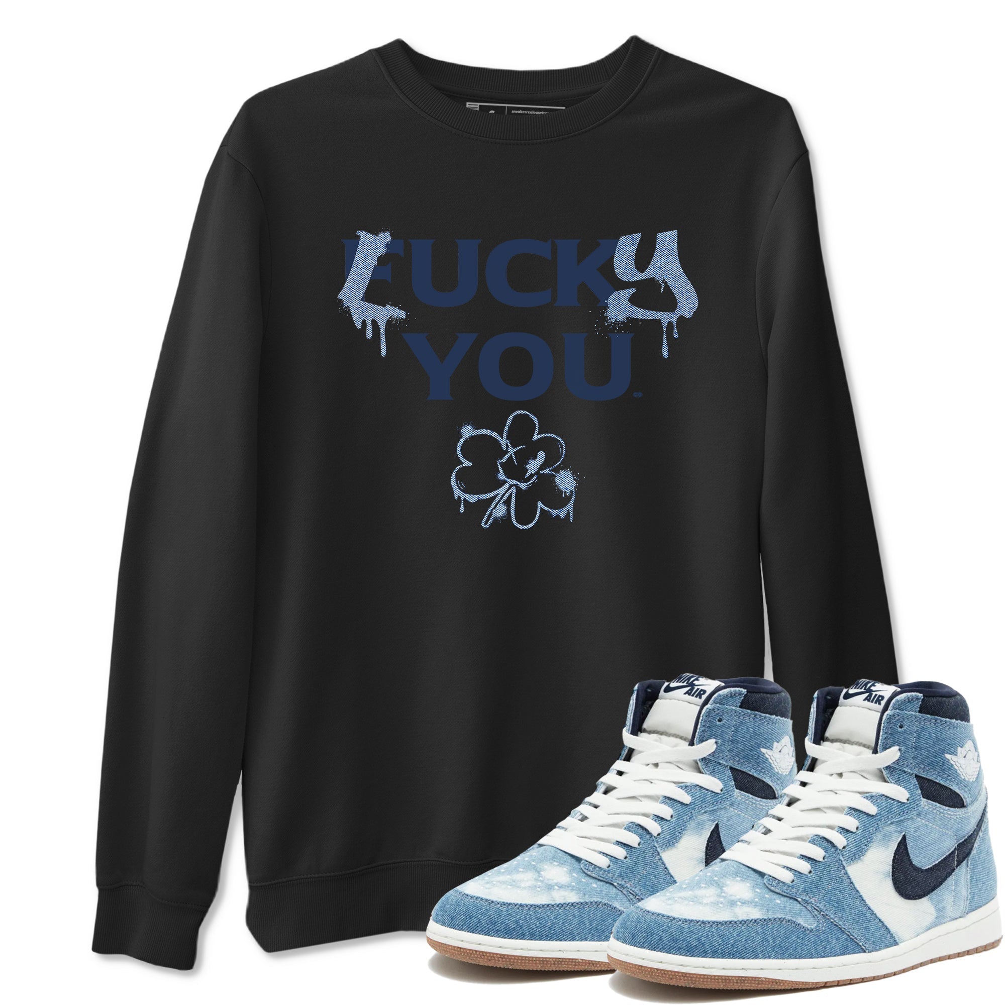 AJ 1 Denim shirts to match jordans Lucky You sneaker match tees Air Jordan 1 Denim Drip Gear Zone streetwear brand Black 1 unisex cotton tee