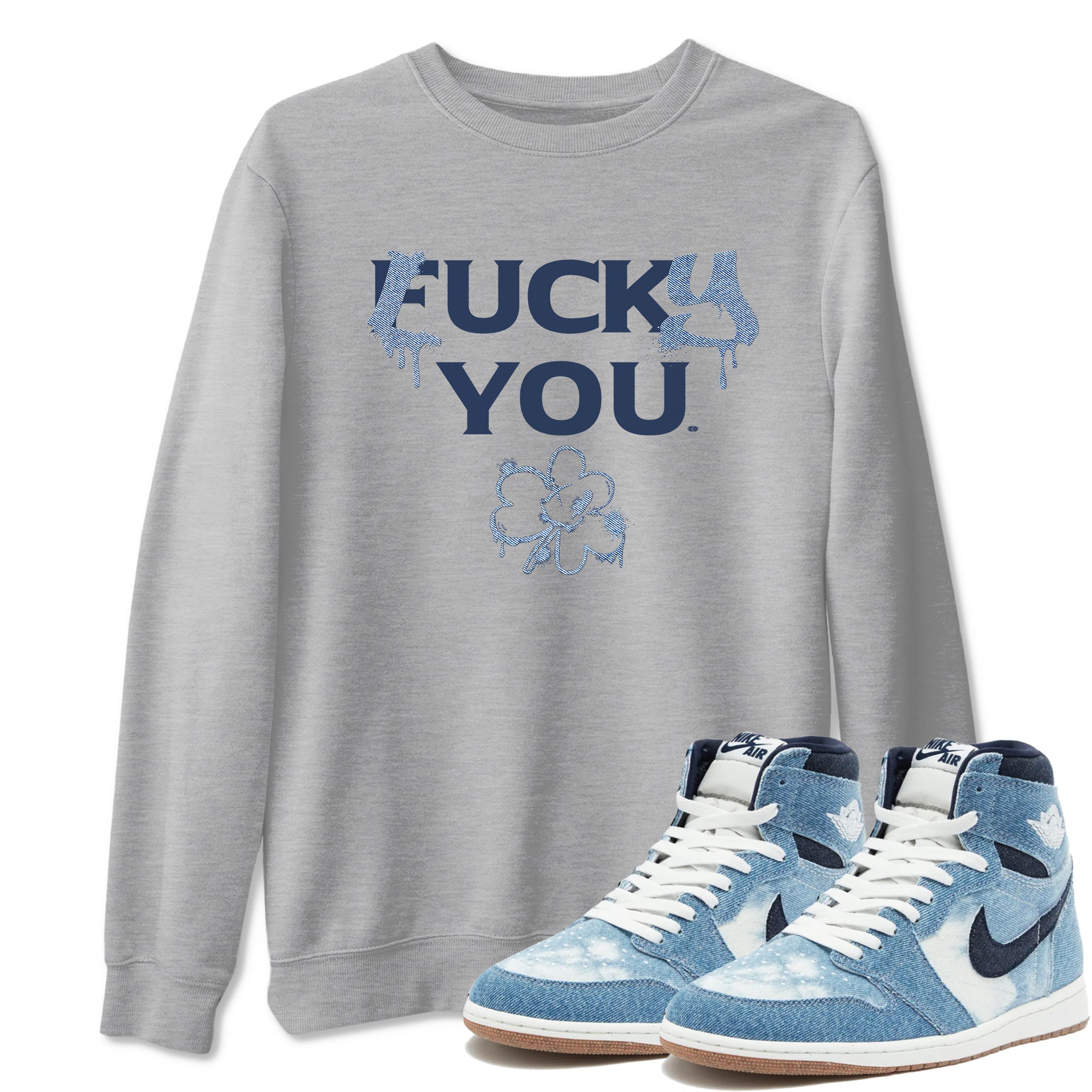 AJ 1 Denim shirts to match jordans Lucky You sneaker match tees Air Jordan 1 Denim Drip Gear Zone streetwear brand Heather Grey 1 unisex cotton tee