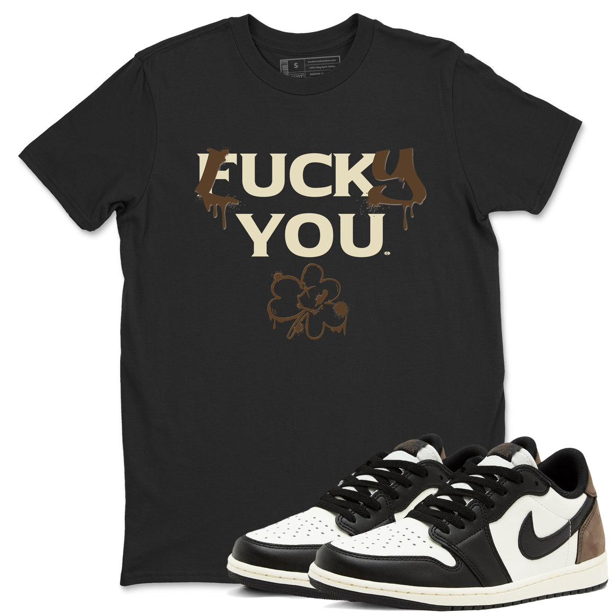 1s Mocha shirts to match jordans Lucky You sneaker match tees Air Jordan 1 Mocha match shoes to clothes Drip Gear Zone unisex cotton Black 1 shirts