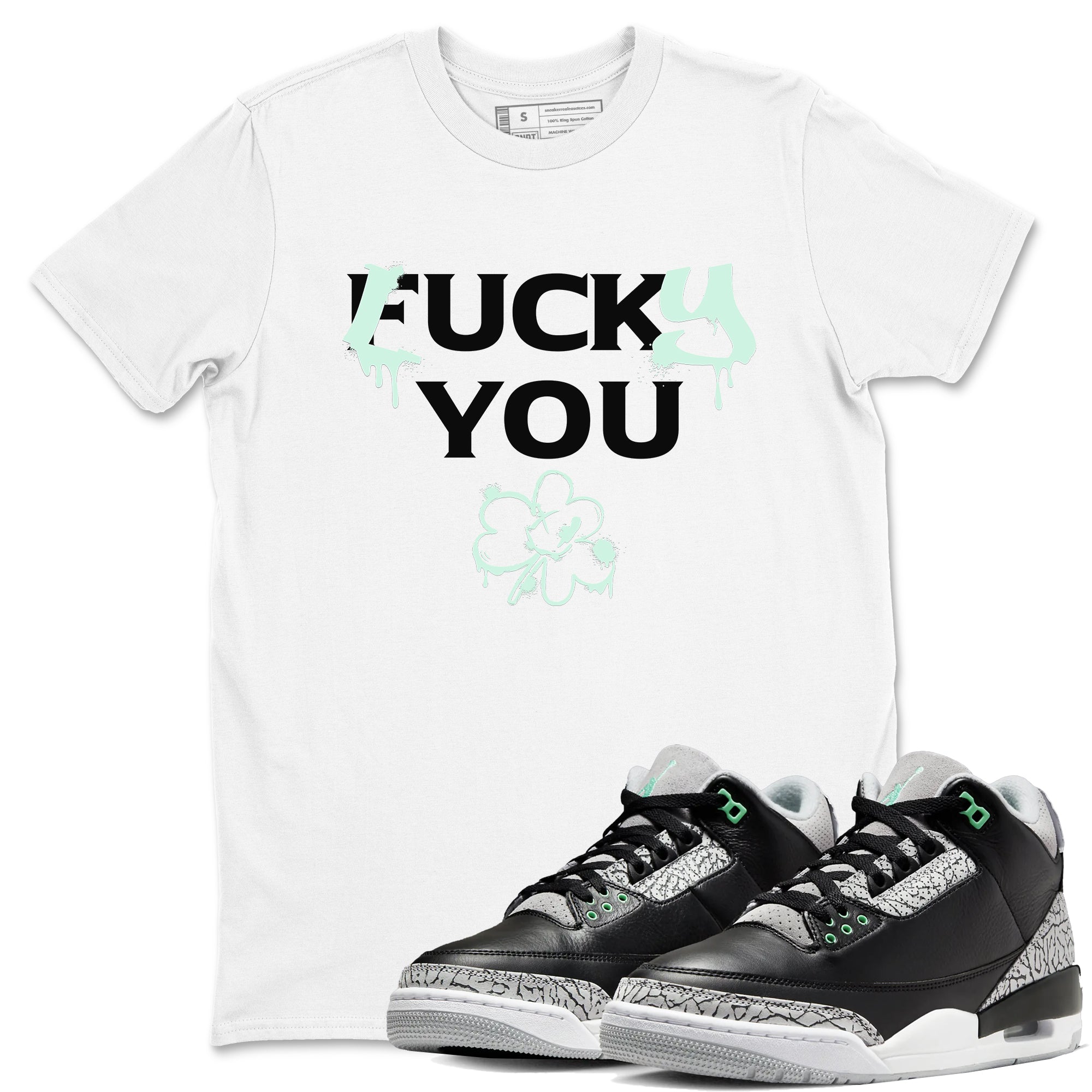 3s Green Glow shirt to match jordans Lucky You sneaker tees Air Jordan 3 Green Glow Drip Gear Zone unisex cotton White 1 crew neck shirt