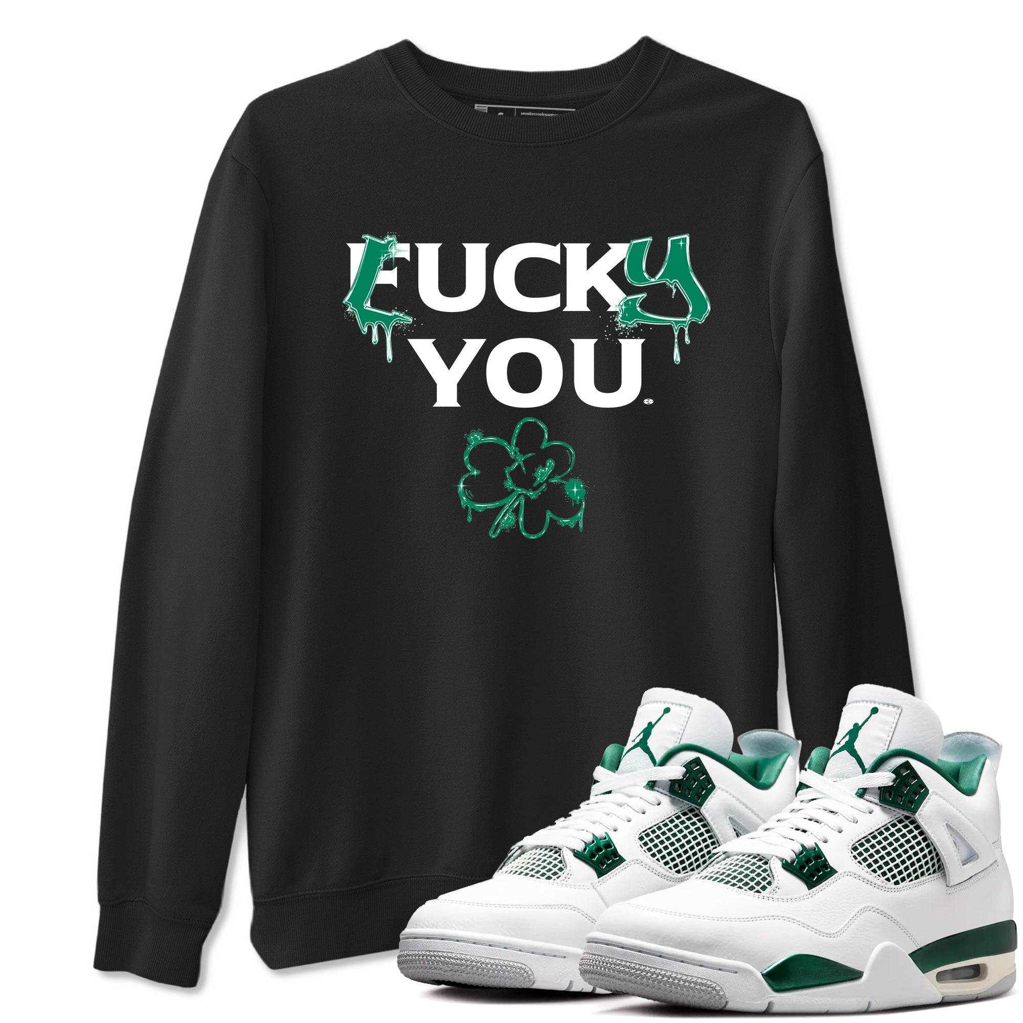 4s Oxidized Green shirts to match jordans Lucky You sneaker match tees Air Jordan 4 Oxidized Green Drip Gear Zone streetwear brand Black 1 unisex cotton tee