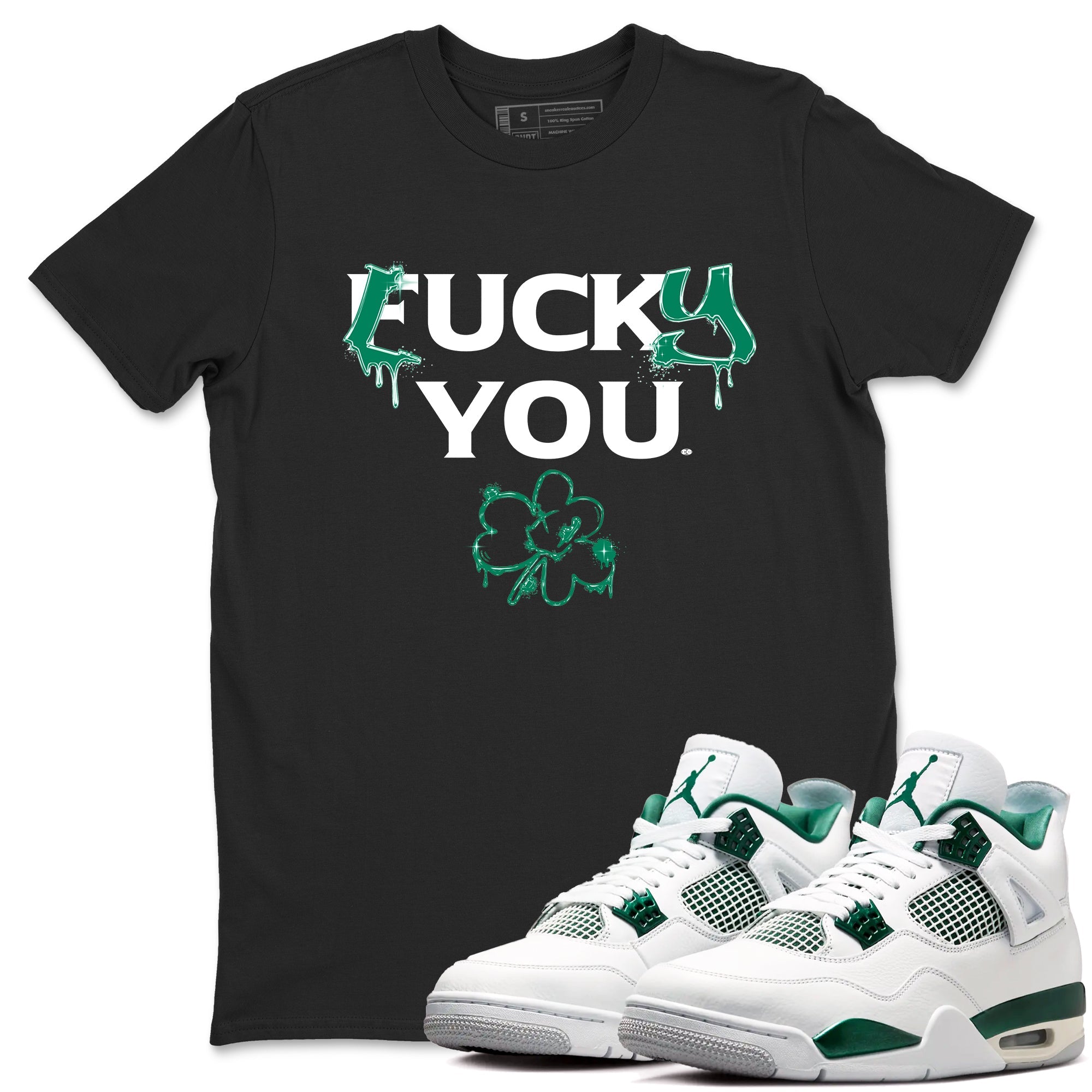 4s Oxidized Green shirts to match jordans Lucky You sneaker match tees Air Jordan 4 Oxidized Green Drip Gear Zone streetwear brand Black 1 unisex cotton tee