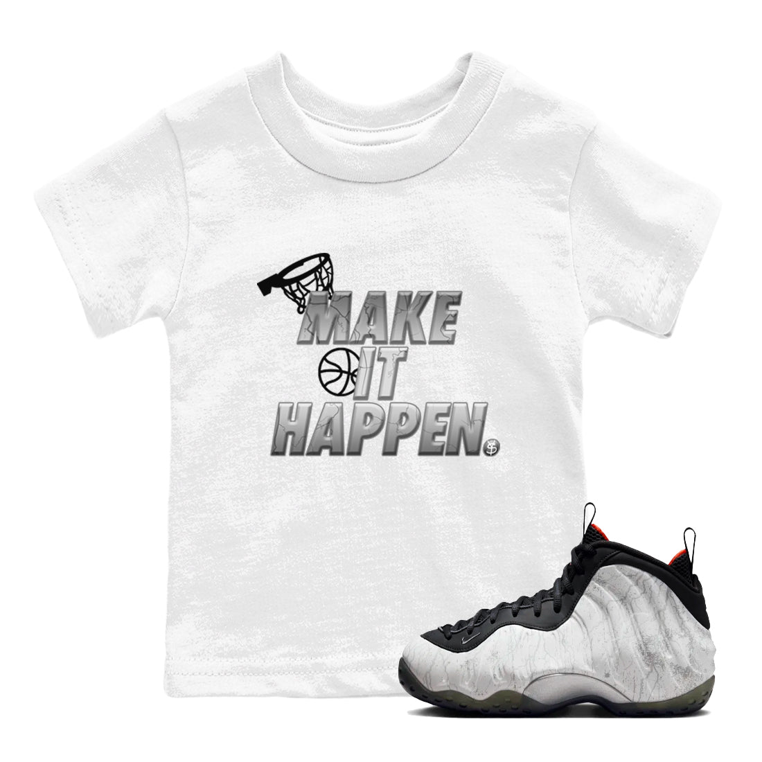 Foams One Jin shirts to match jordans Make It Happen sneaker match tees Air Foamposite One Jin match shoes to clothes Drip Gear Zone Youth Baby White 1 tee