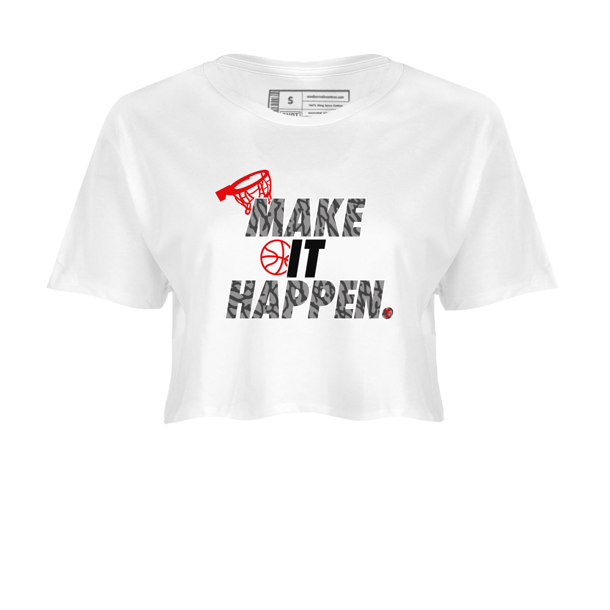 3s Black Cement shirts to match jordans Make It Happen sneaker match tees Air Jordan 3 Black Cement match shoes to clothes Drip Gear Zone unisex cotton White 2 crop tee