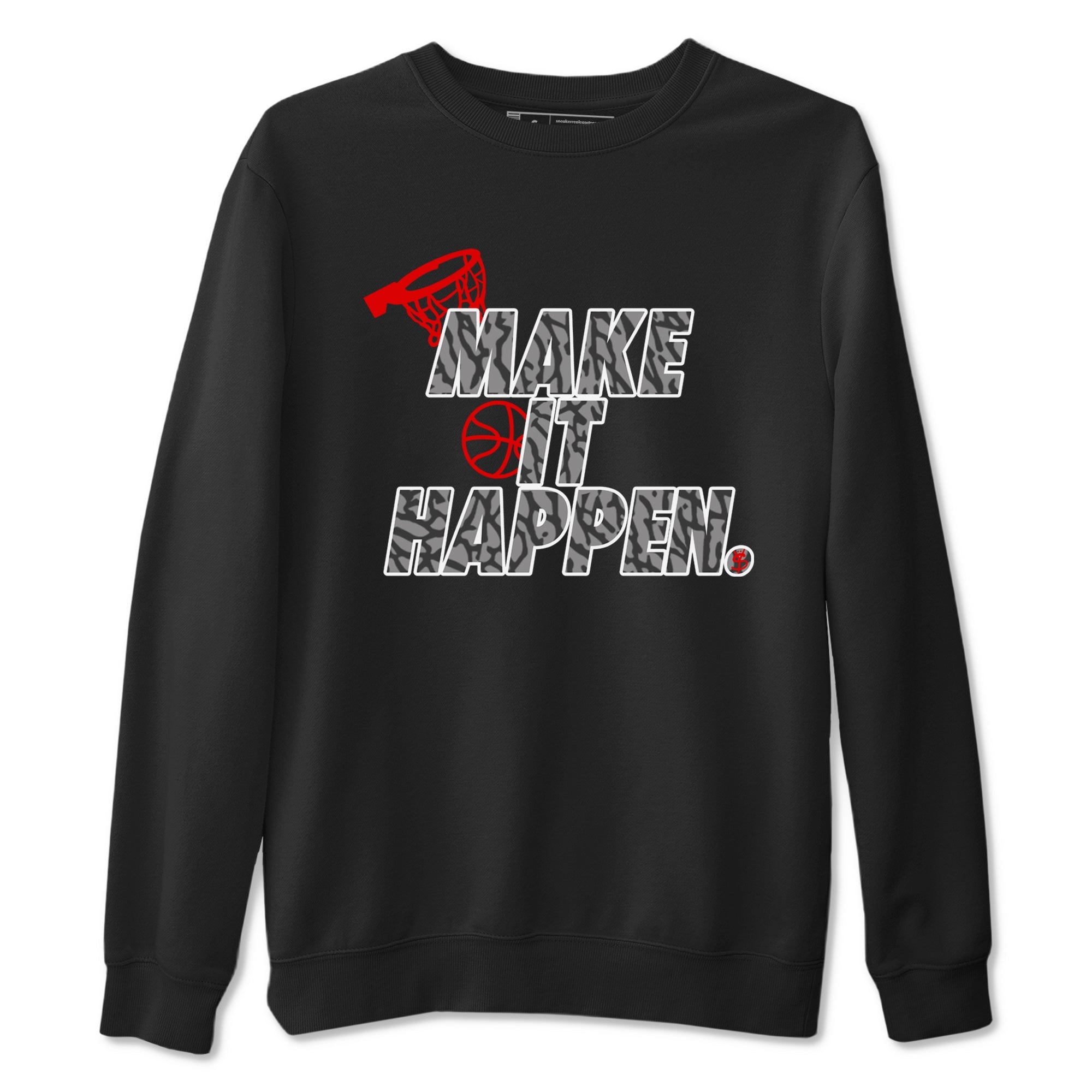 3s Black Cement shirts to match jordans Make It Happen sneaker match tees Air Jordan 3 Black Cement match shoes to clothes Drip Gear Zone unisex cotton Black 2 shirts