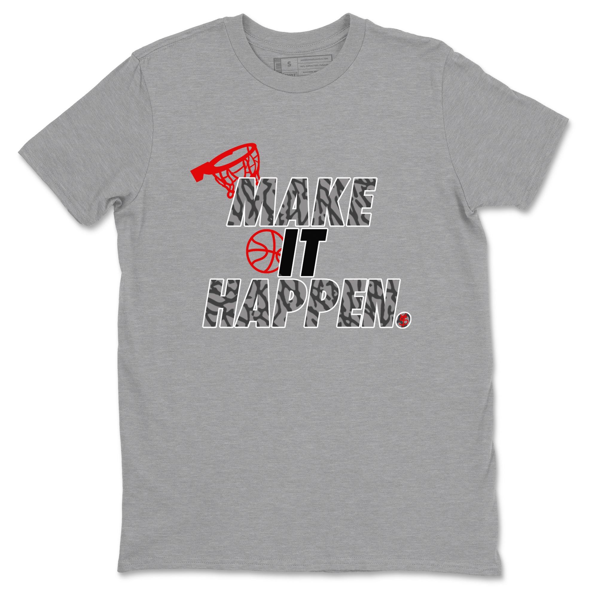 3s Black Cement shirts to match jordans Make It Happen sneaker match tees Air Jordan 3 Black Cement match shoes to clothes Drip Gear Zone unisex cotton Heather Grey 2 shirts