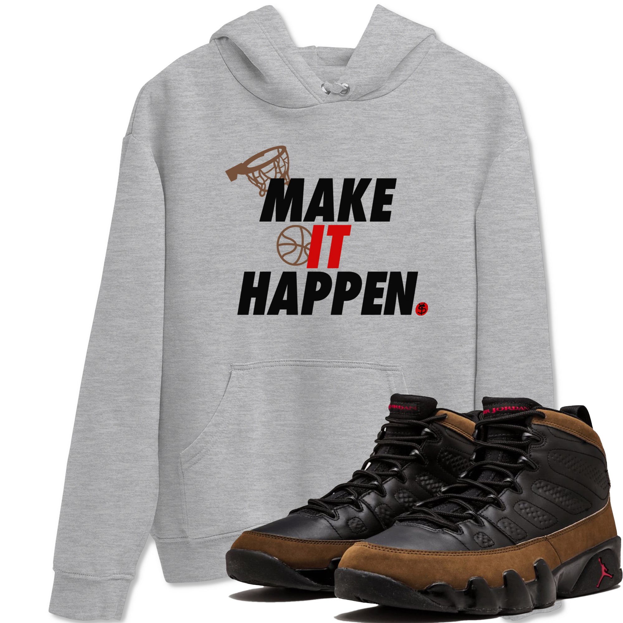 9s Olive shirts to match jordans Make It Happen sneaker match tees Air Jordan 9 Olive match shoes to clothes Drip Gear Zone unisex cotton Heather Grey 1 shirts
