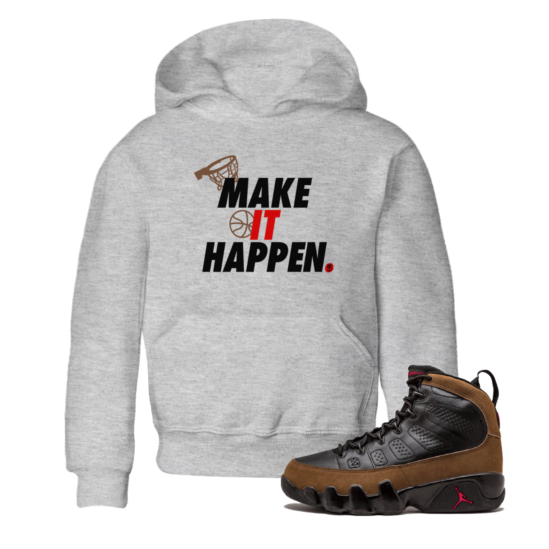 9s Olive shirts to match jordans Make It Happen sneaker match tees Air Jordan 9 Olive match shoes to clothes Drip Gear Zone Youth Baby Heather Grey 1 tee
