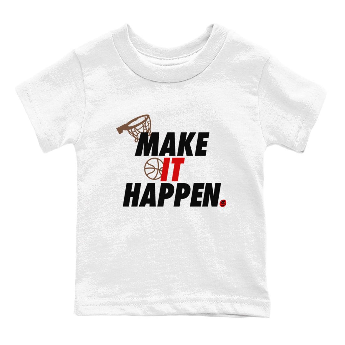 9s Olive shirts to match jordans Make It Happen sneaker match tees Air Jordan 9 Olive match shoes to clothes Drip Gear Zone Youth Baby White 2 tee