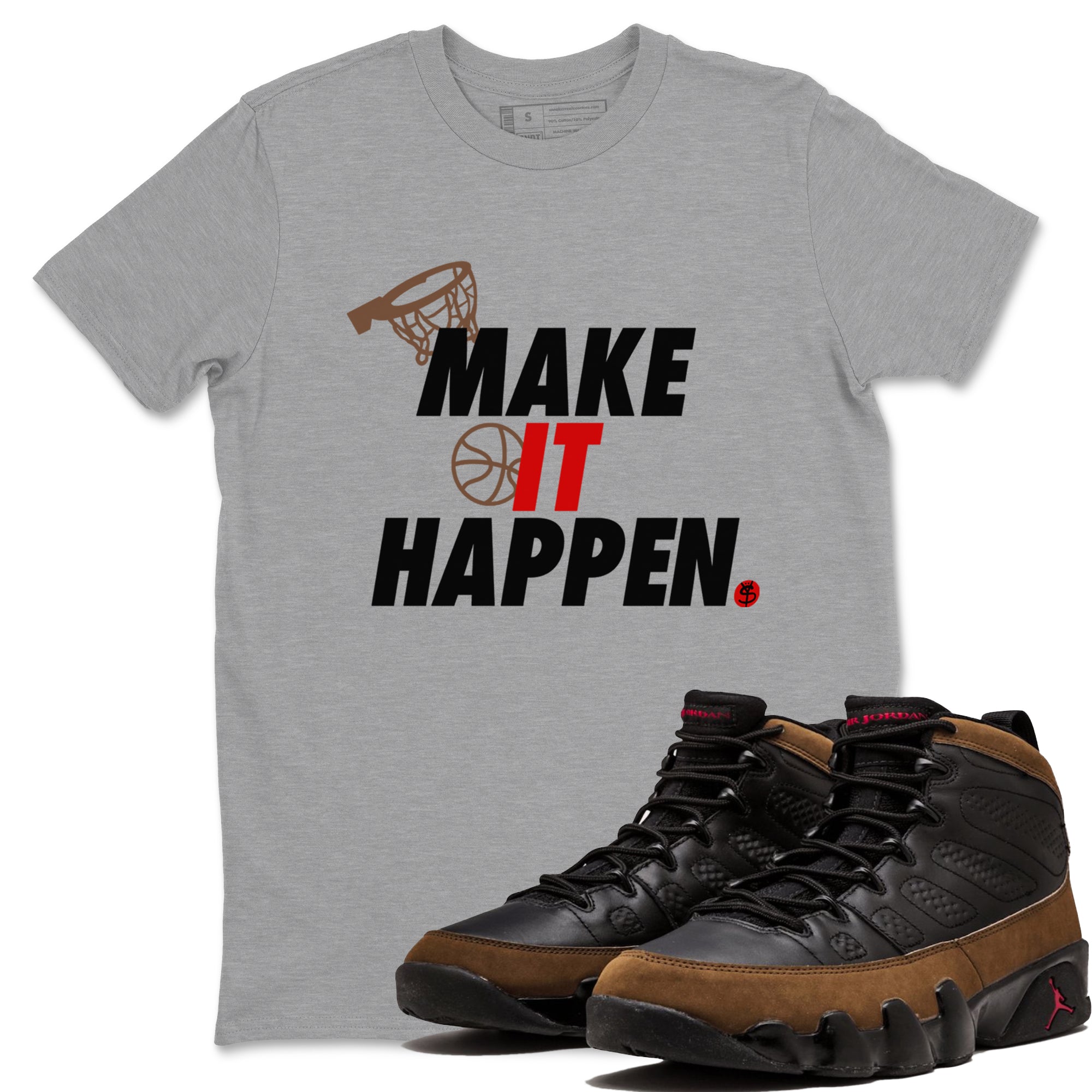 9s Olive shirts to match jordans Make It Happen sneaker match tees Air Jordan 9 Olive match shoes to clothes Drip Gear Zone unisex cotton Heather Grey 1 shirts