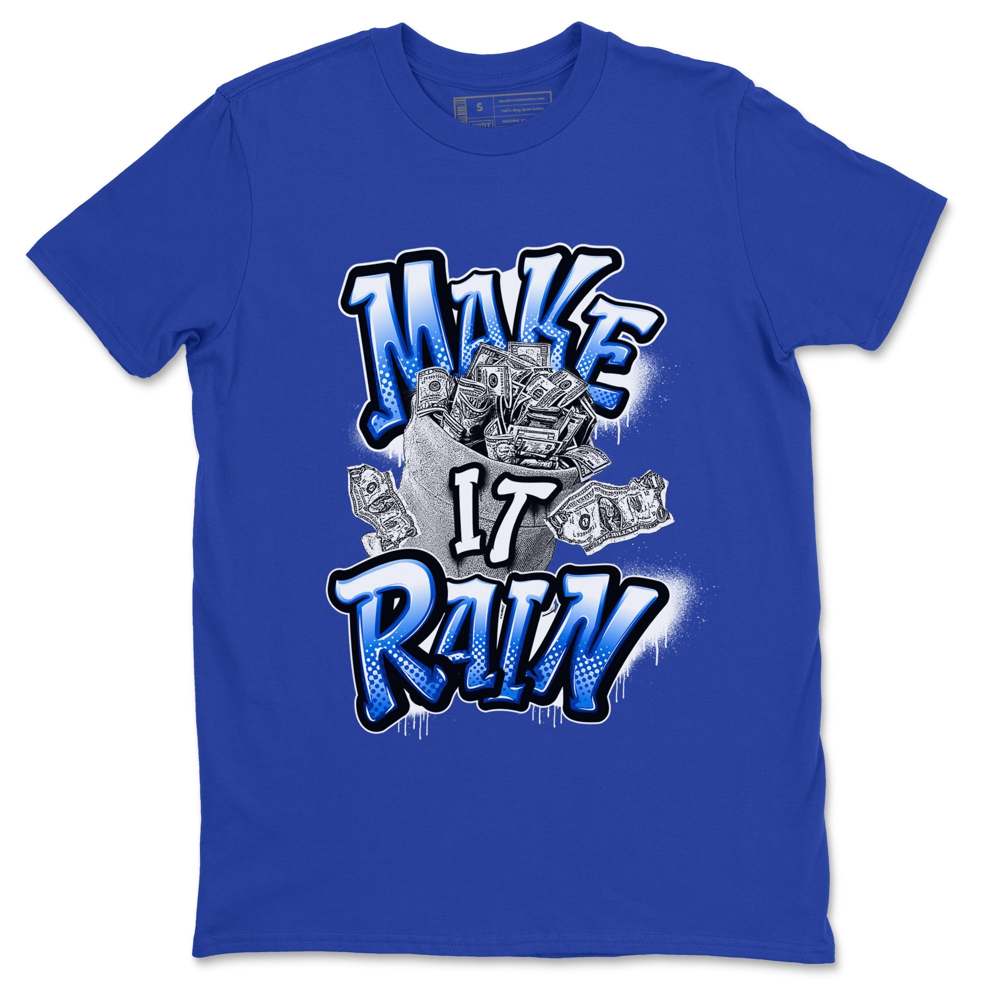 AJ1 Game Royal shirt to match jordans Make It Rain Money sneaker tees Air Jordan 1 Game Royal Drip Gear Zone unisex cotton Royal Blue 2 crew neck shirt