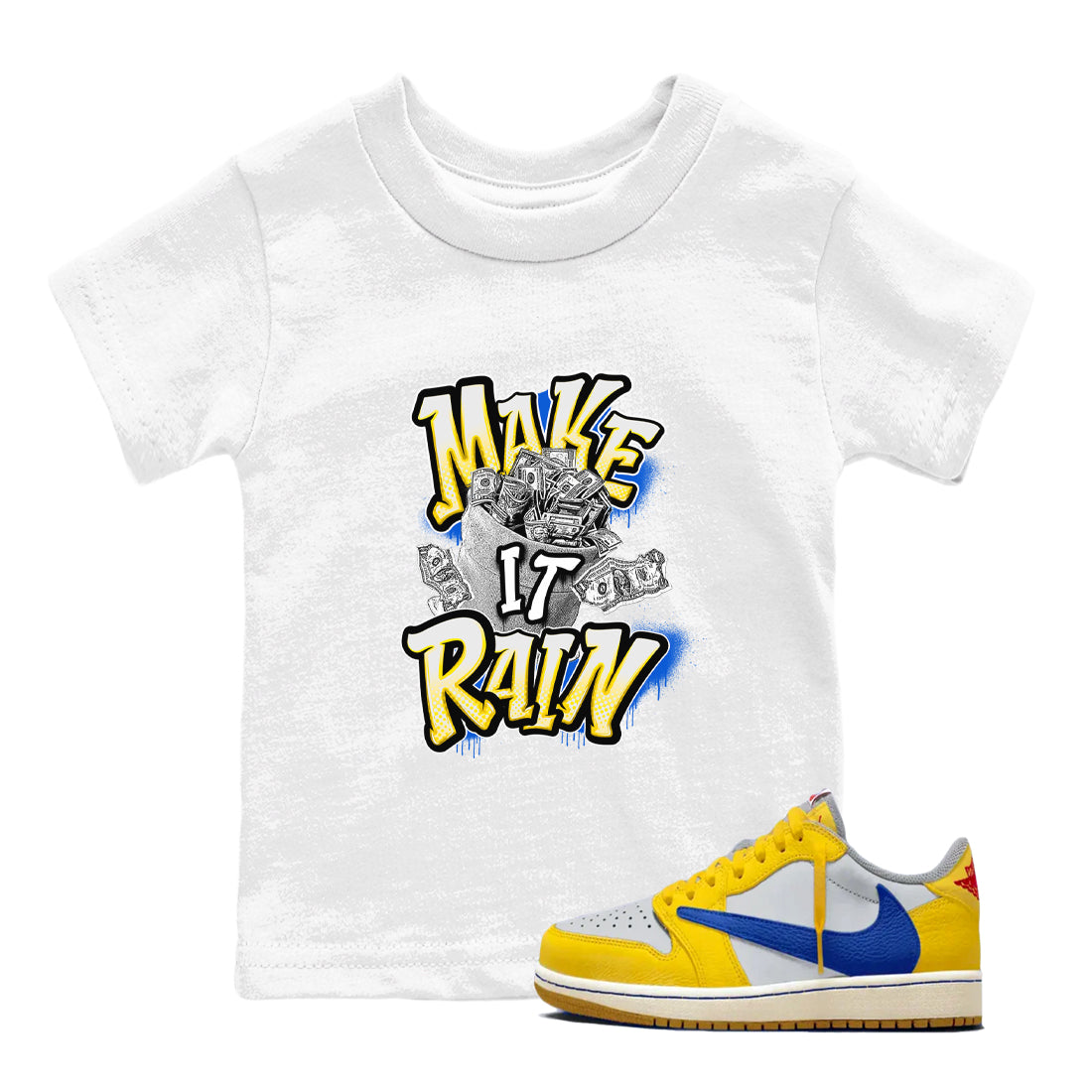 1s Travis Scott Canary shirt to match jordans Make It Rain Money sneaker tees Air Jordan 1 Travis Scott Canary Drip Gear Zone baby toddler White 1 cotton Shirt