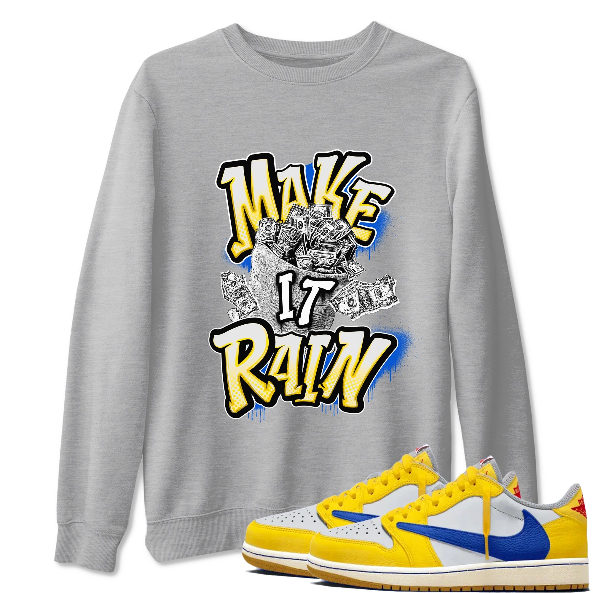 1s Travis Scott Canary shirt to match jordans Make It Rain Money sneaker tees Air Jordan 1 Travis Scott Canary Drip Gear Zone unisex cotton Heather Grey 1 crew neck shirt